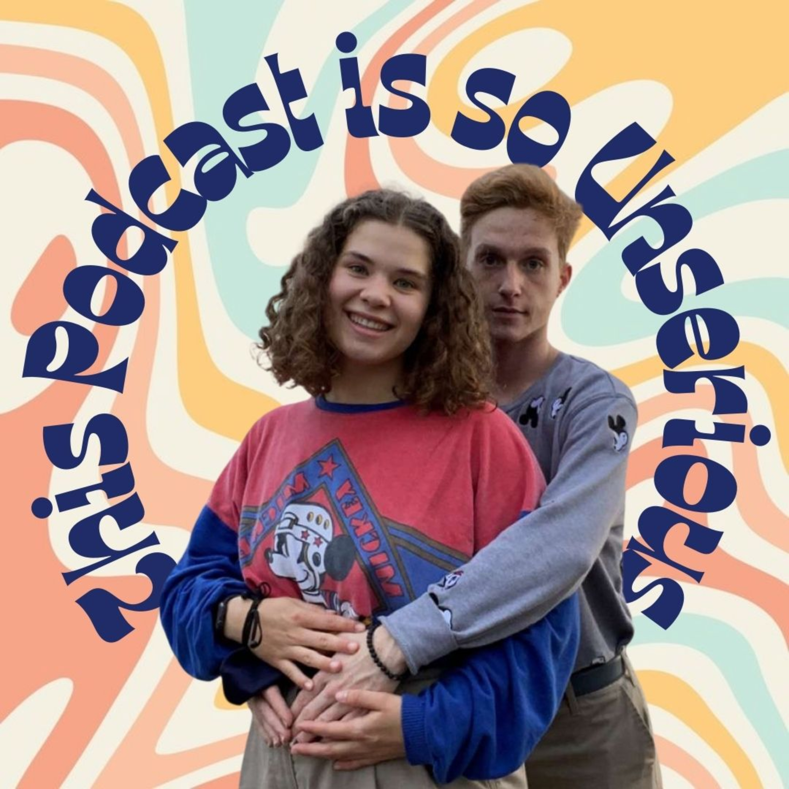 This Podcast is so Unserious podcast artwork