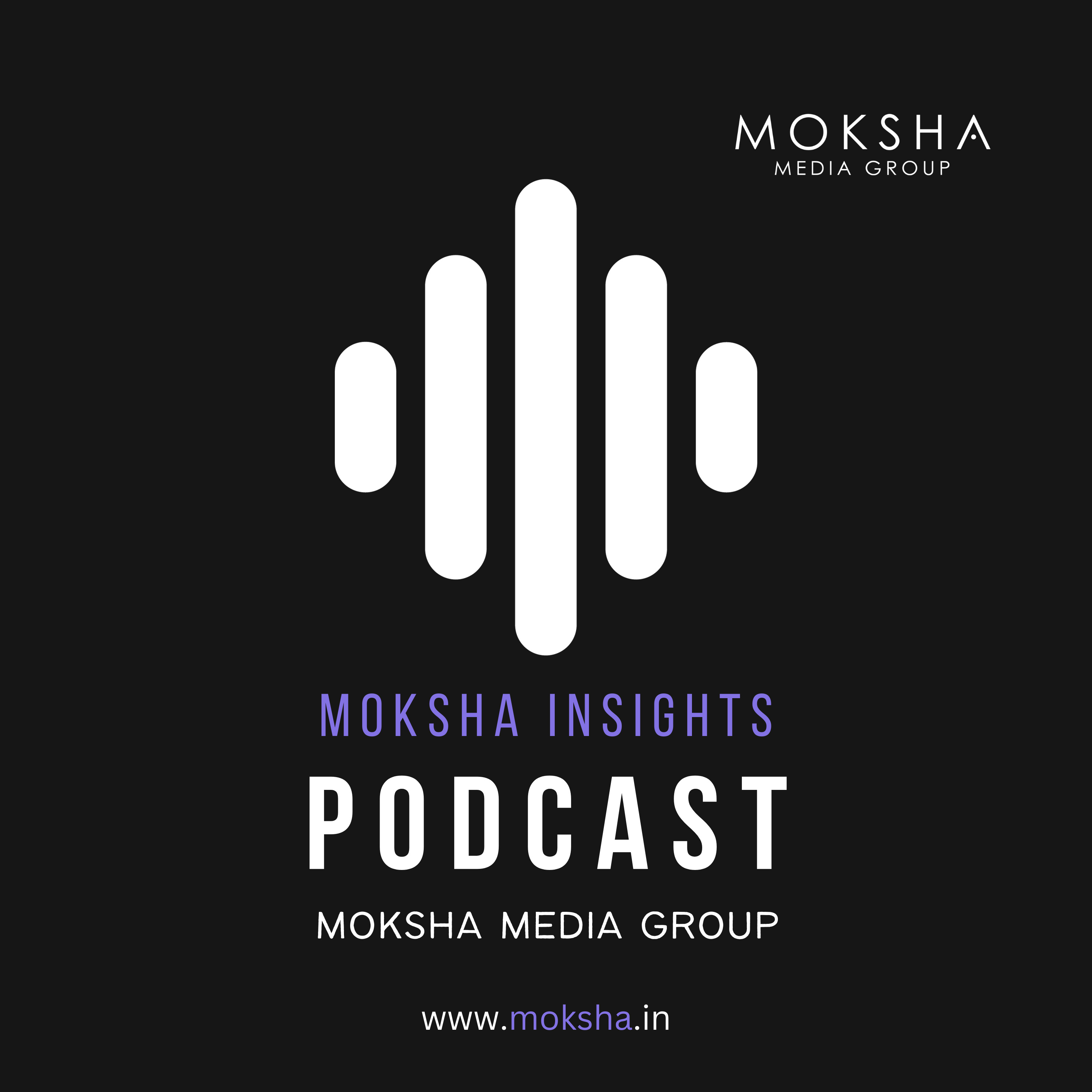 MOKSHA INSIGHTS podcast artwork