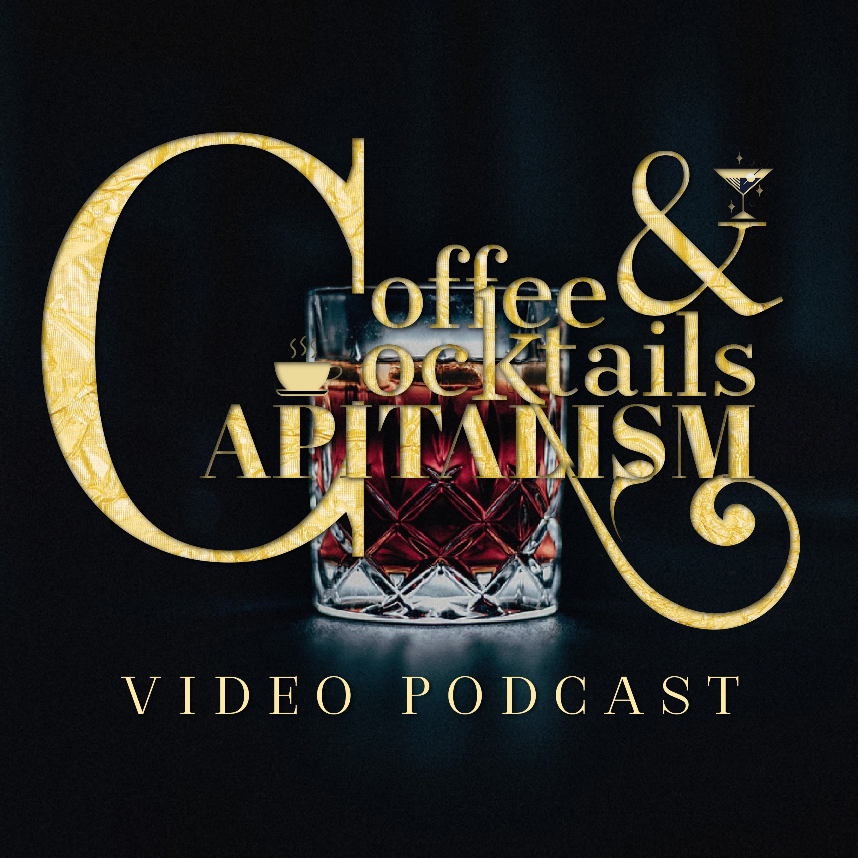 Coffee, Cocktails and Capitalism