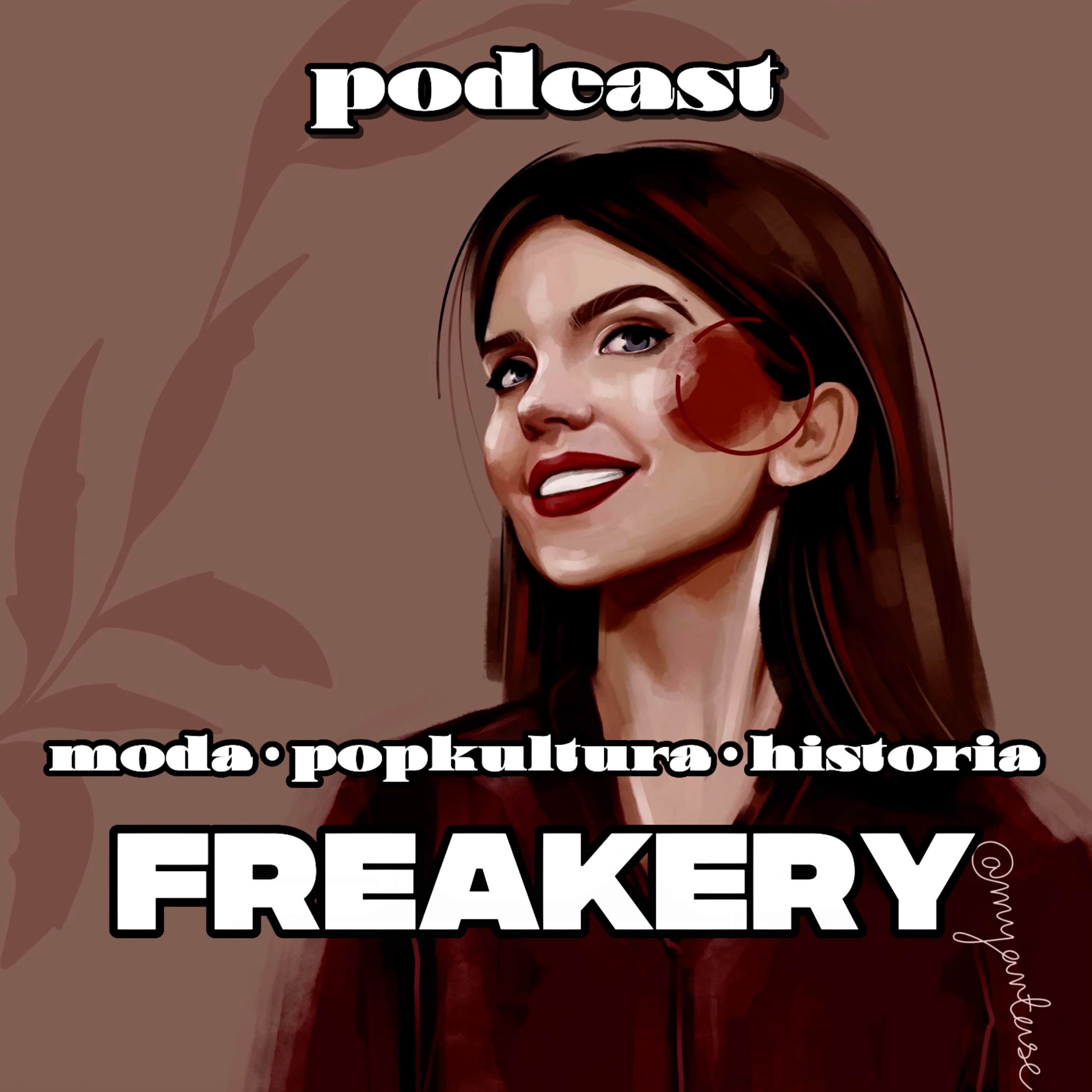 Freakery - moda • popkultura • historia