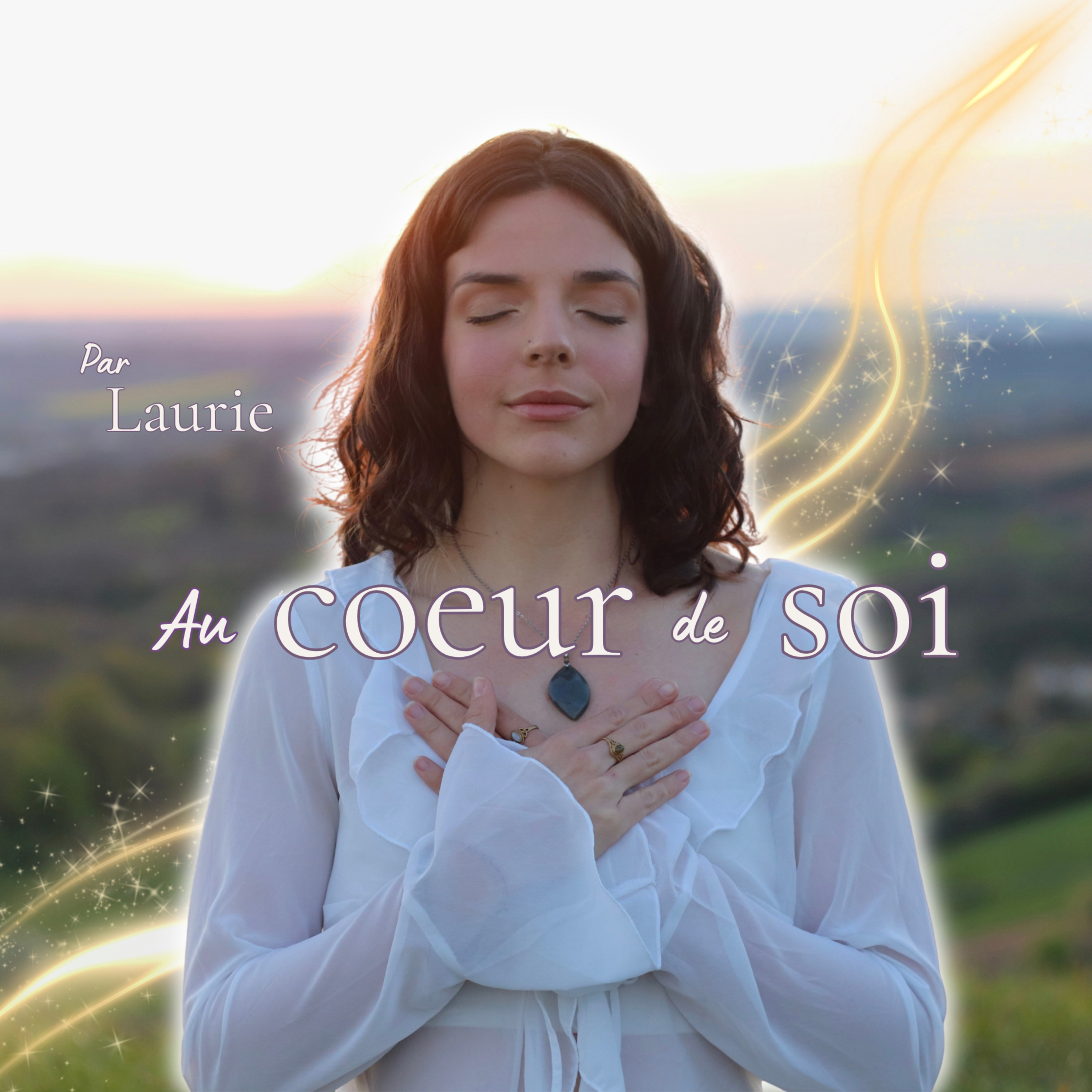 Au cœur de soi