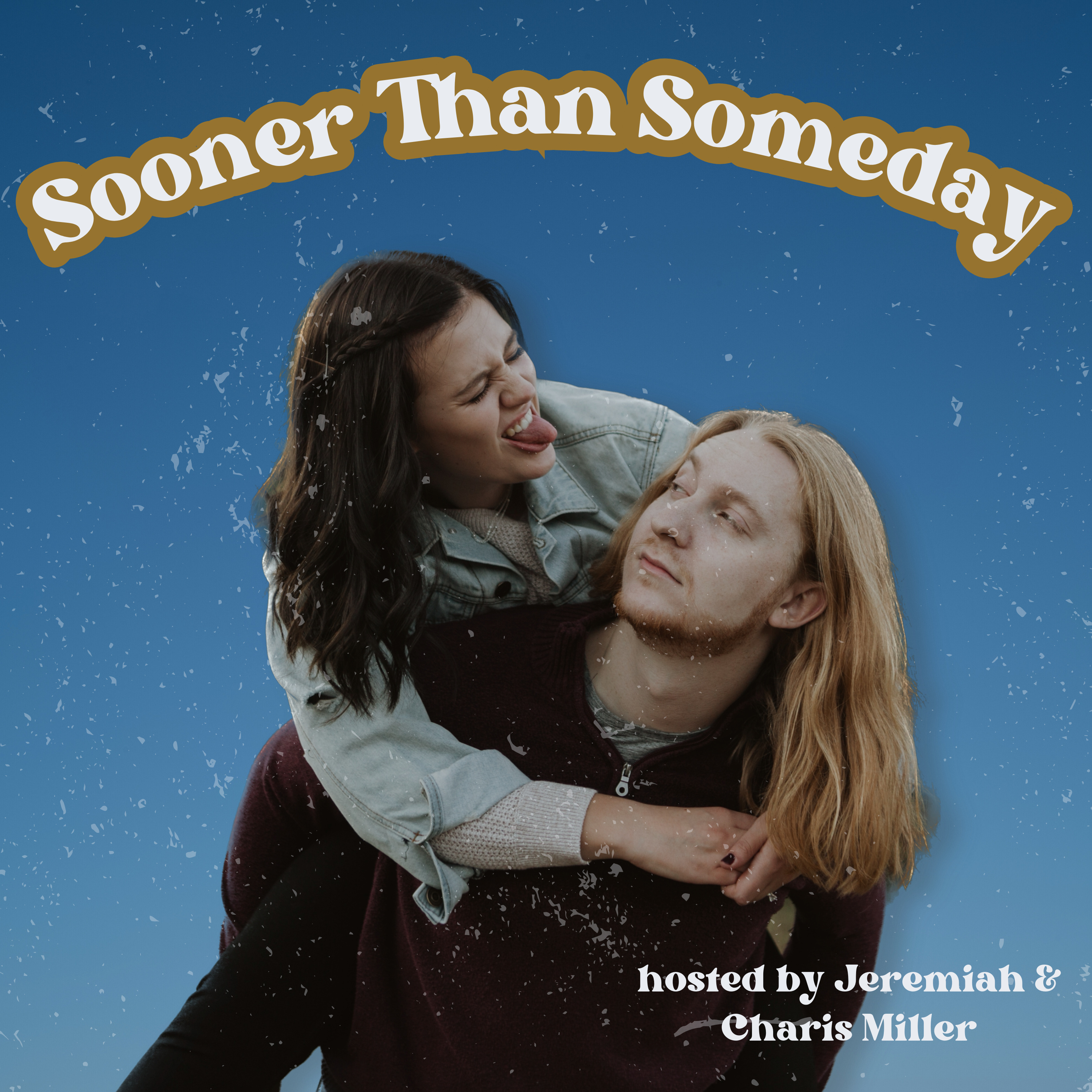 Sooner Than Someday podcast artwork