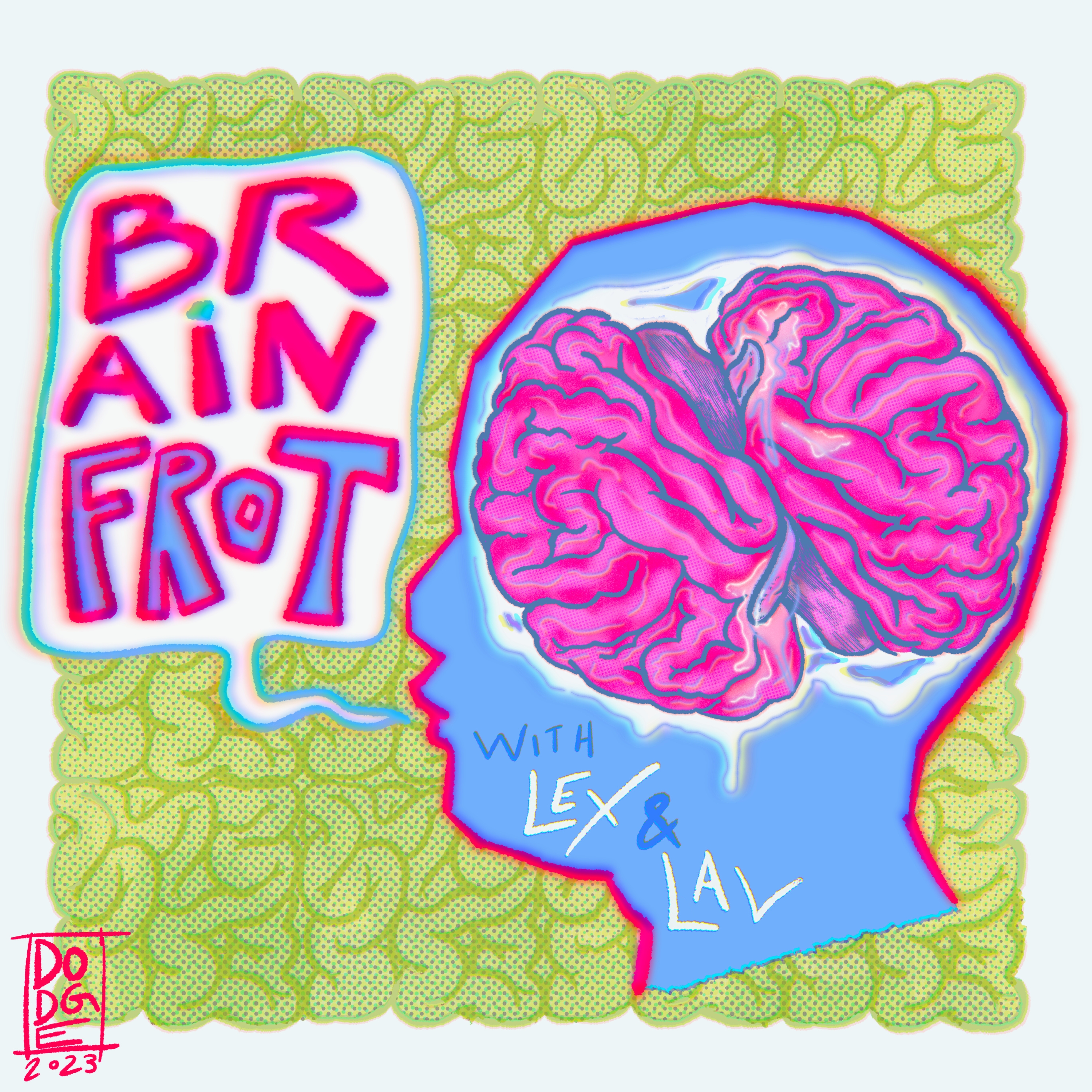 Brain Frot