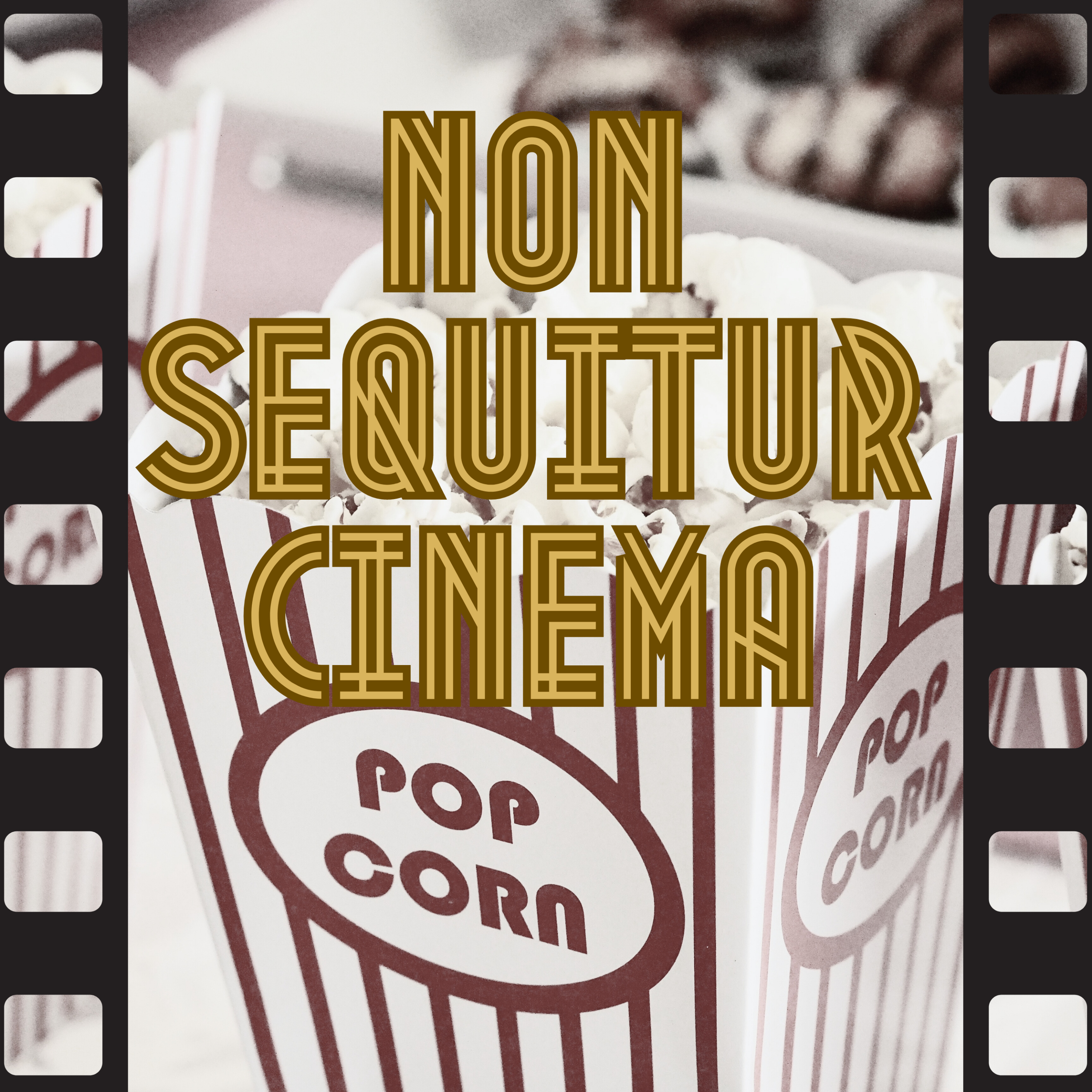 Non Sequitur Cinema