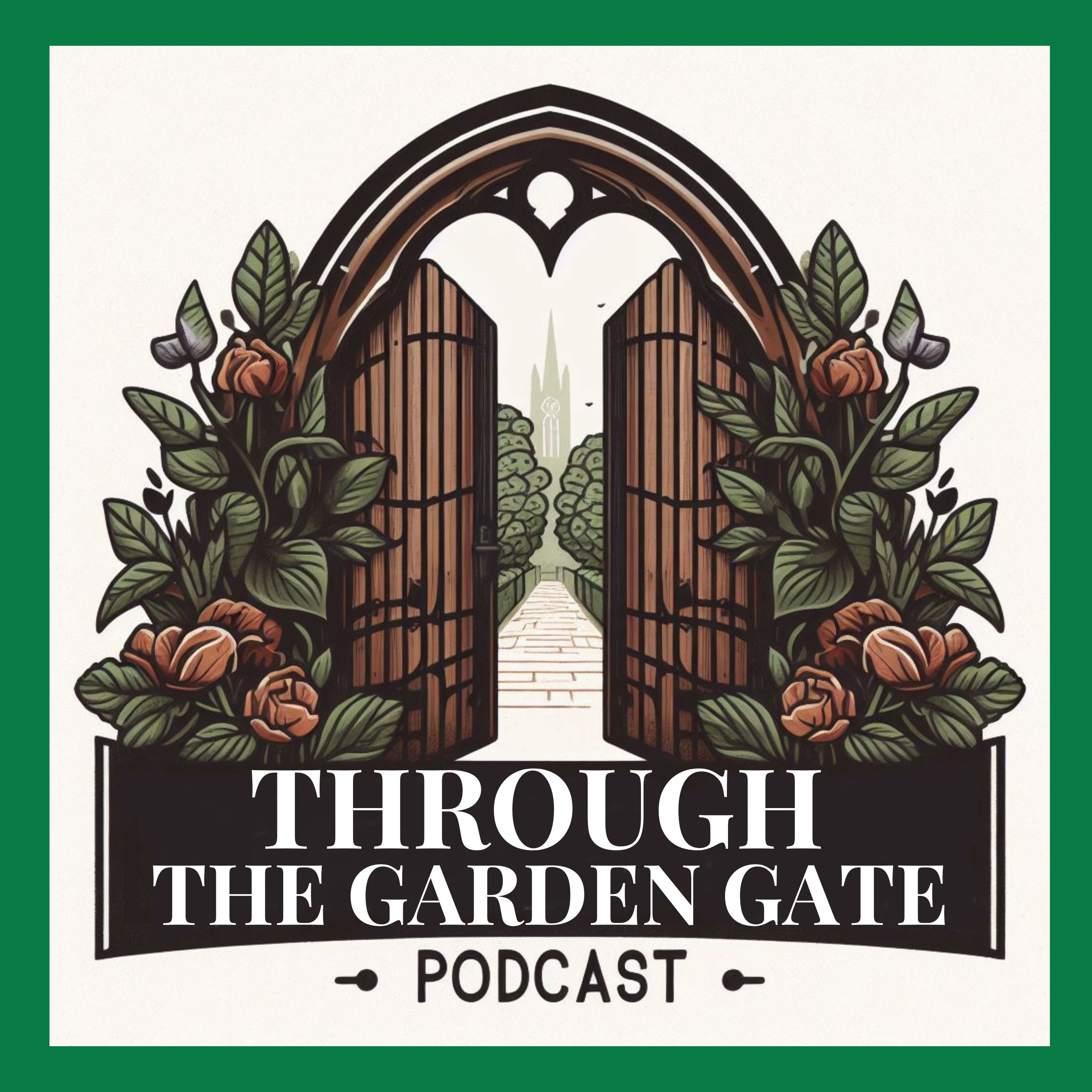 Through The Garden Gate
