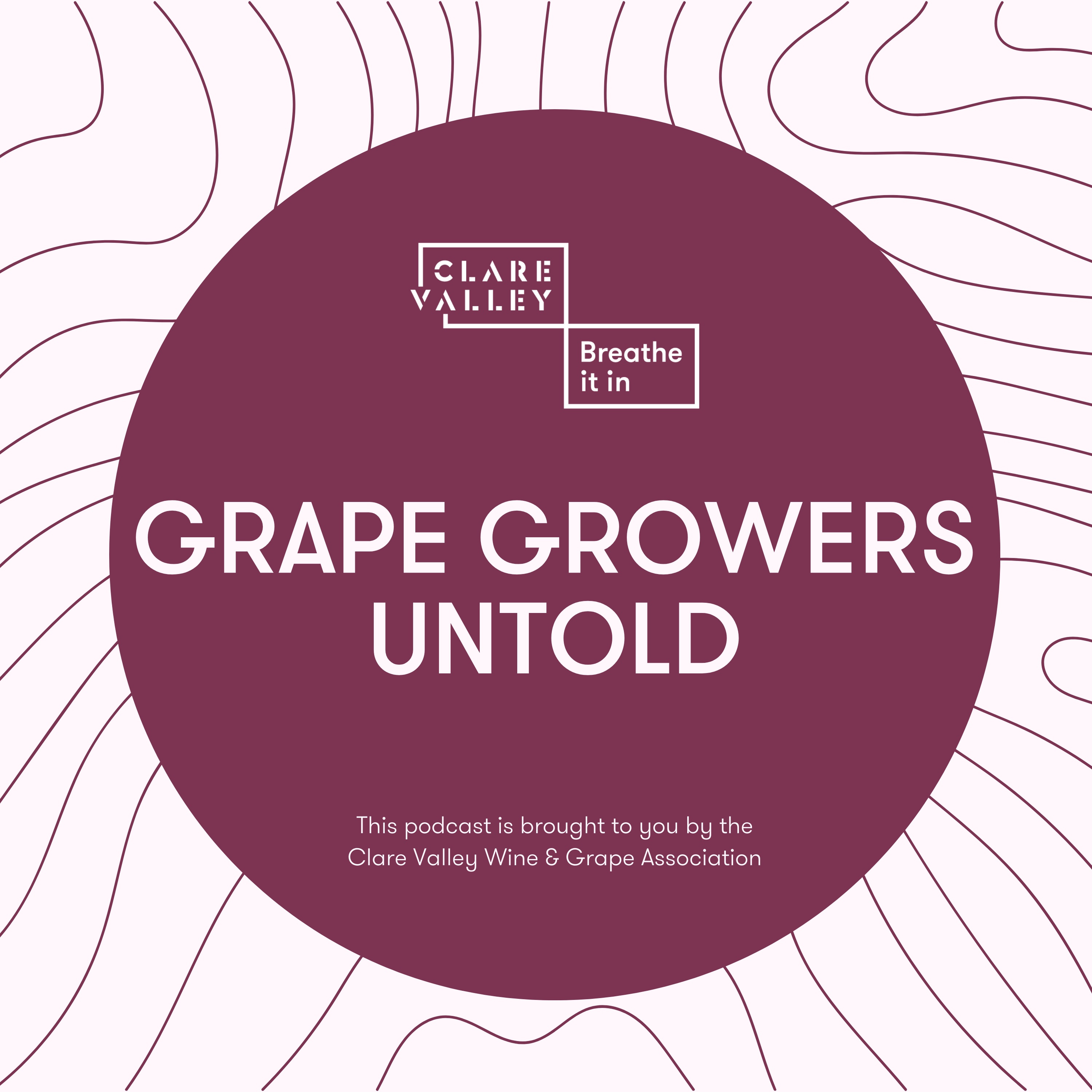 Grape Growers Untold podcast artwork