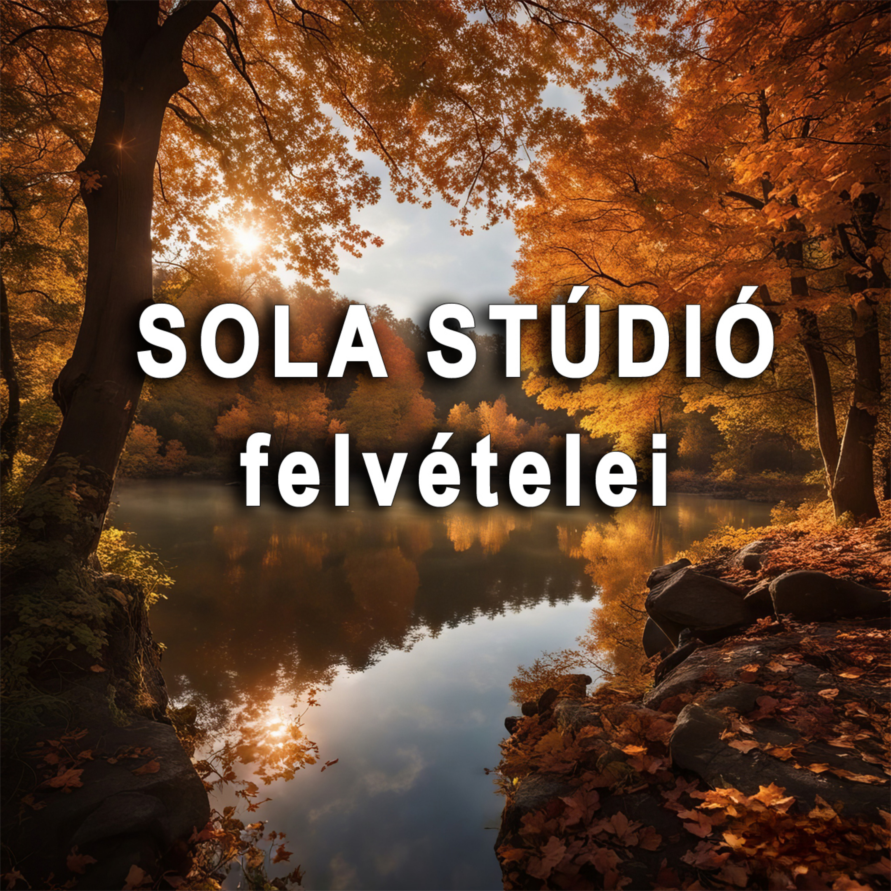 SOLA stúdió felvételei podcast artwork
