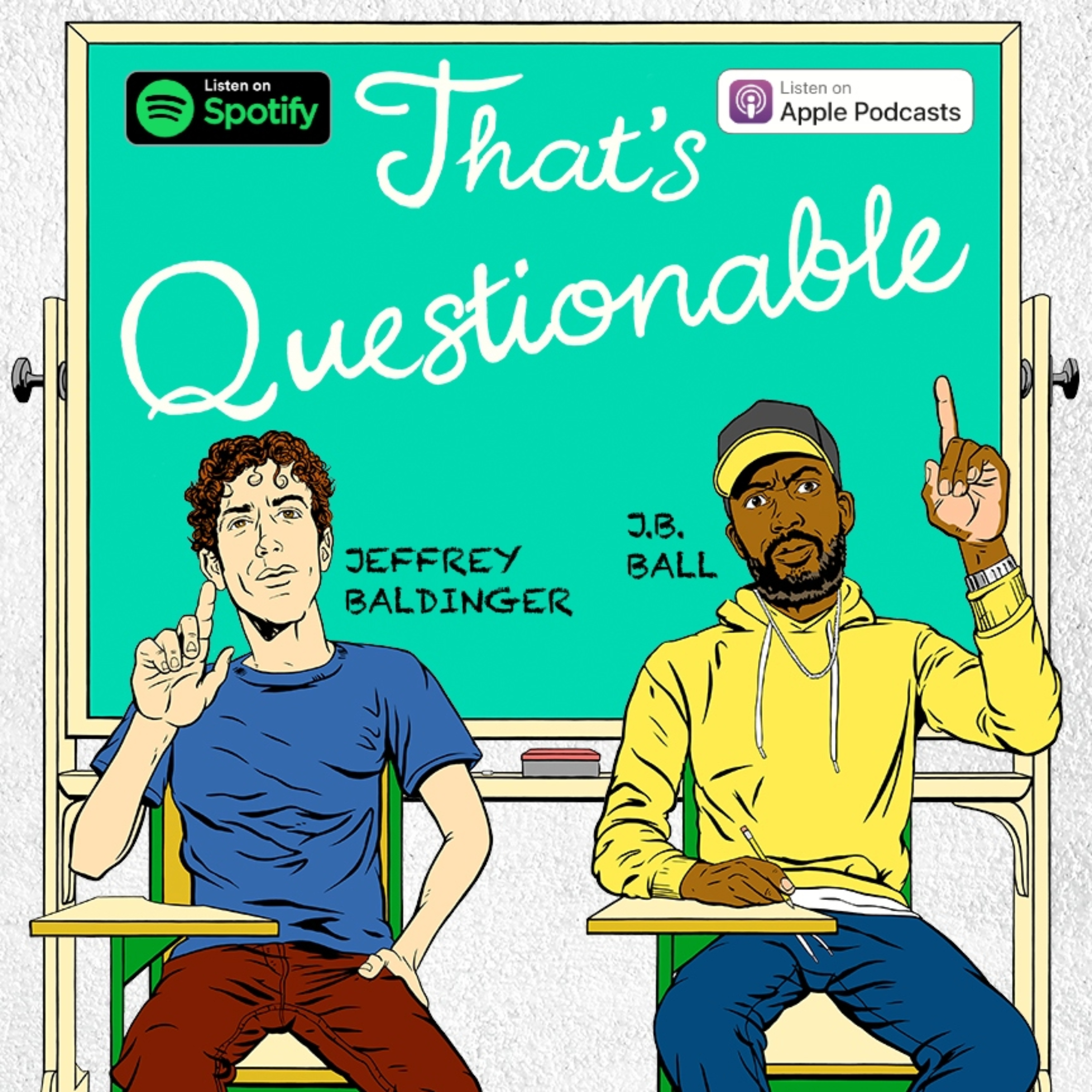 That's Questionable with J.B. Ball and Jeffrey Baldinger