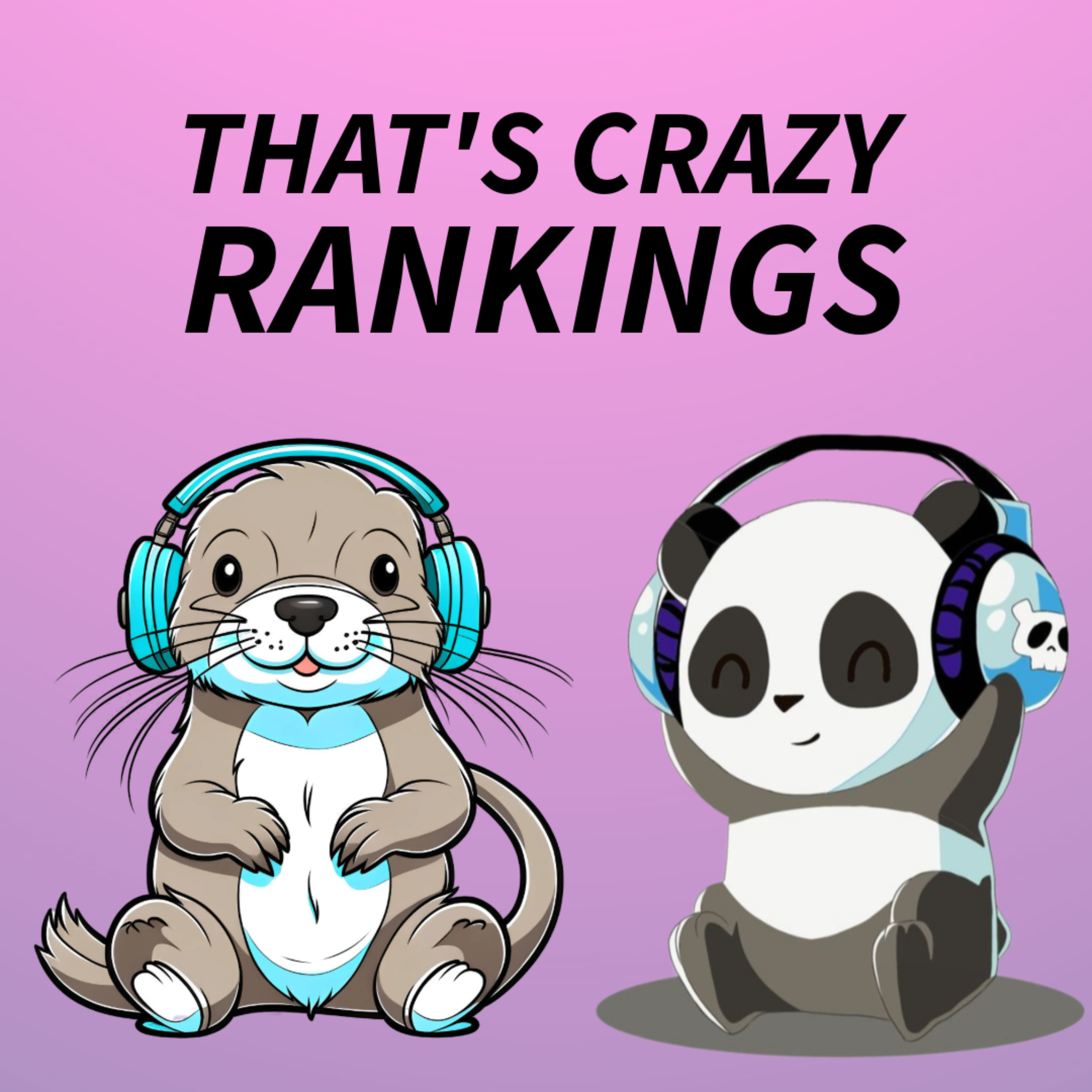 That's Crazy Rankings podcast artwork