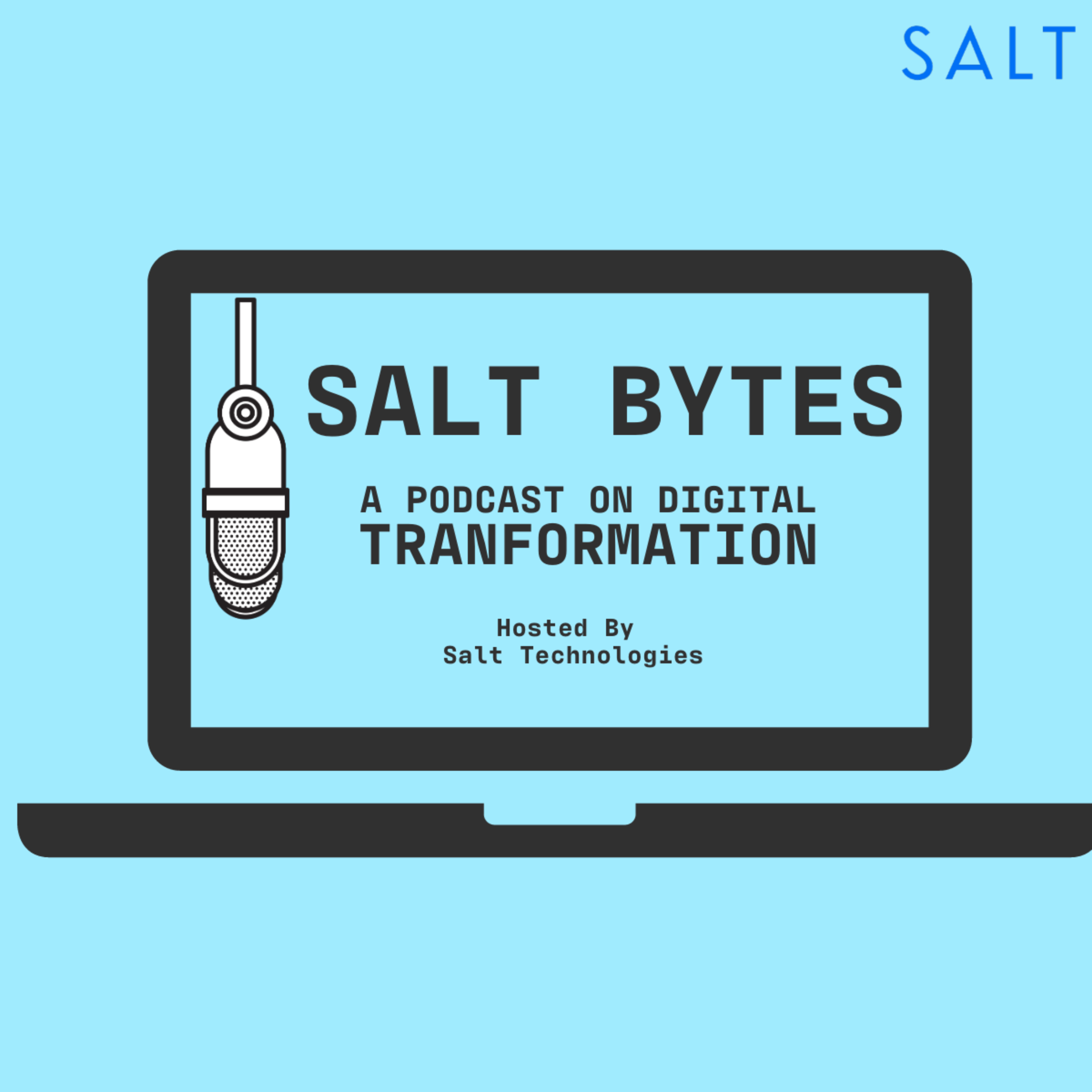 Salt Bytes: A Podcast on Digital Transformation