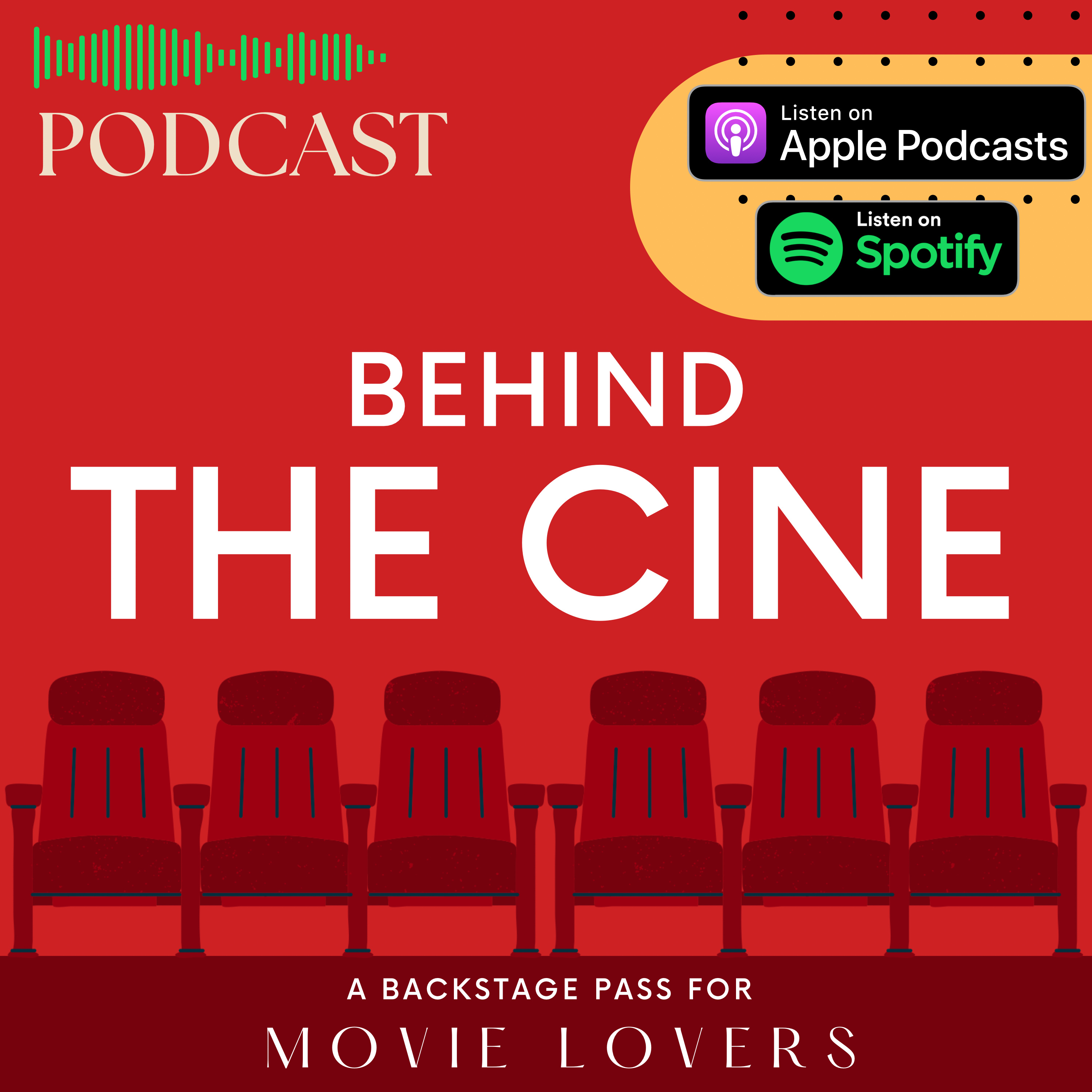 BEHIND THE CINE