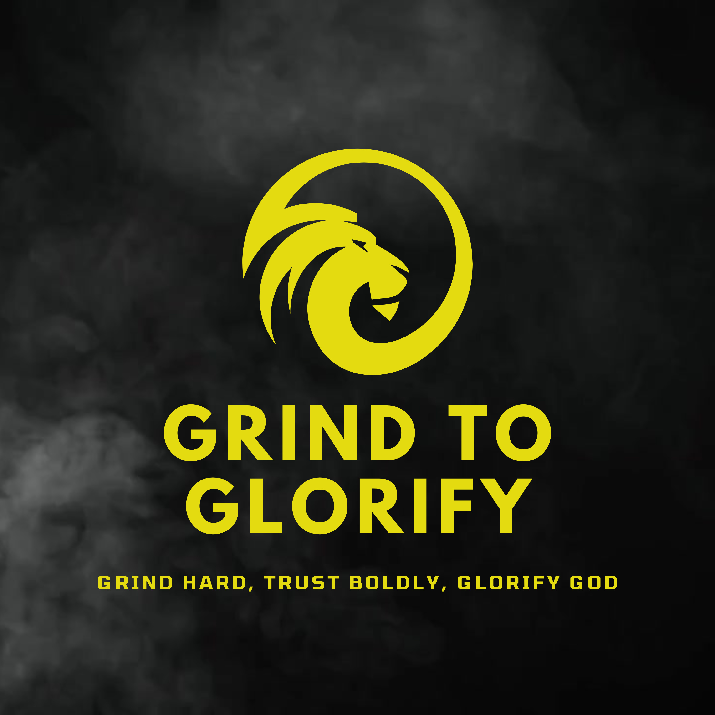 The Grind To Glorify Podcast podcast artwork