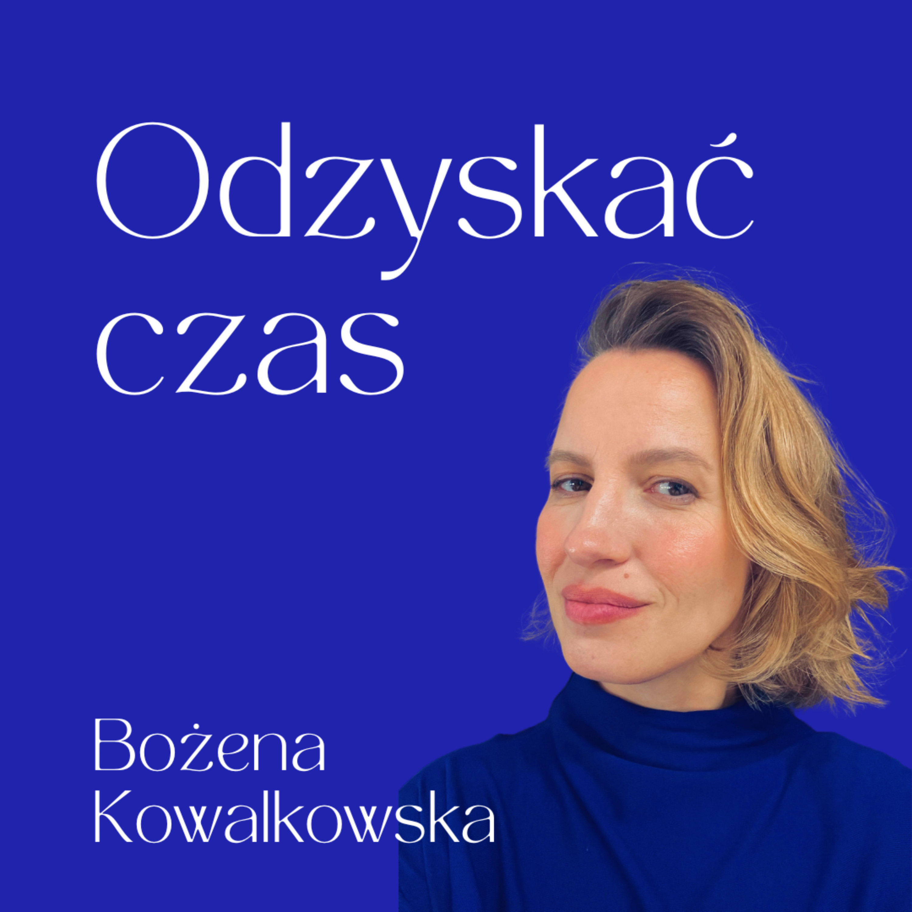 Odzyskać czas podcast artwork