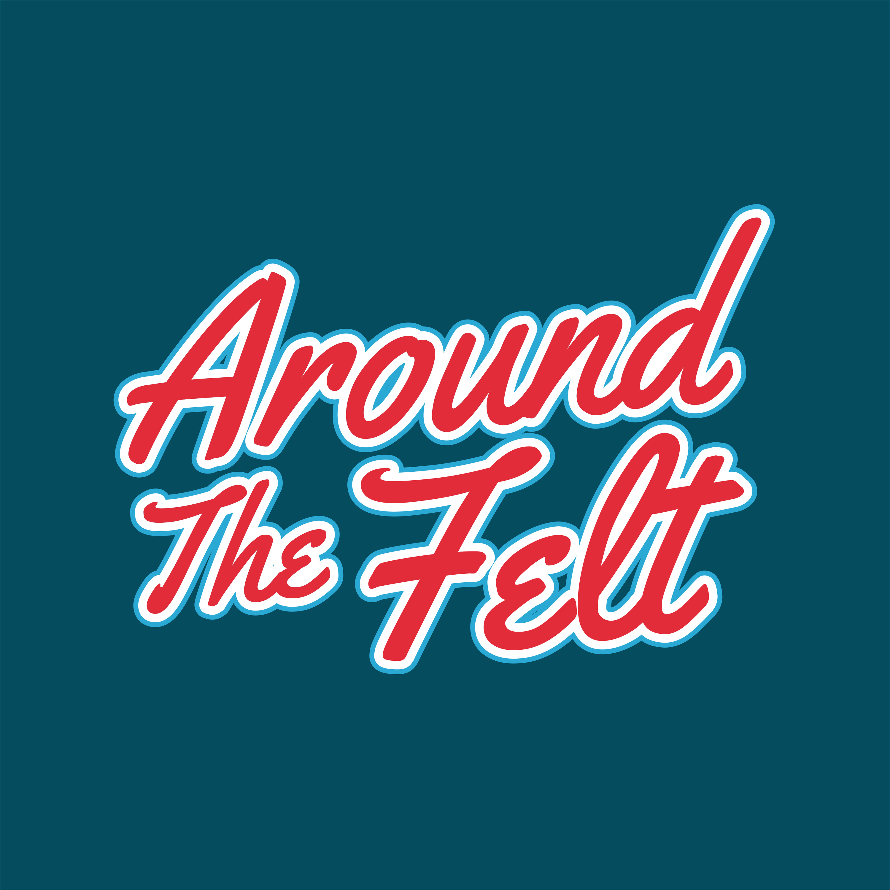 Around the Felt Sports