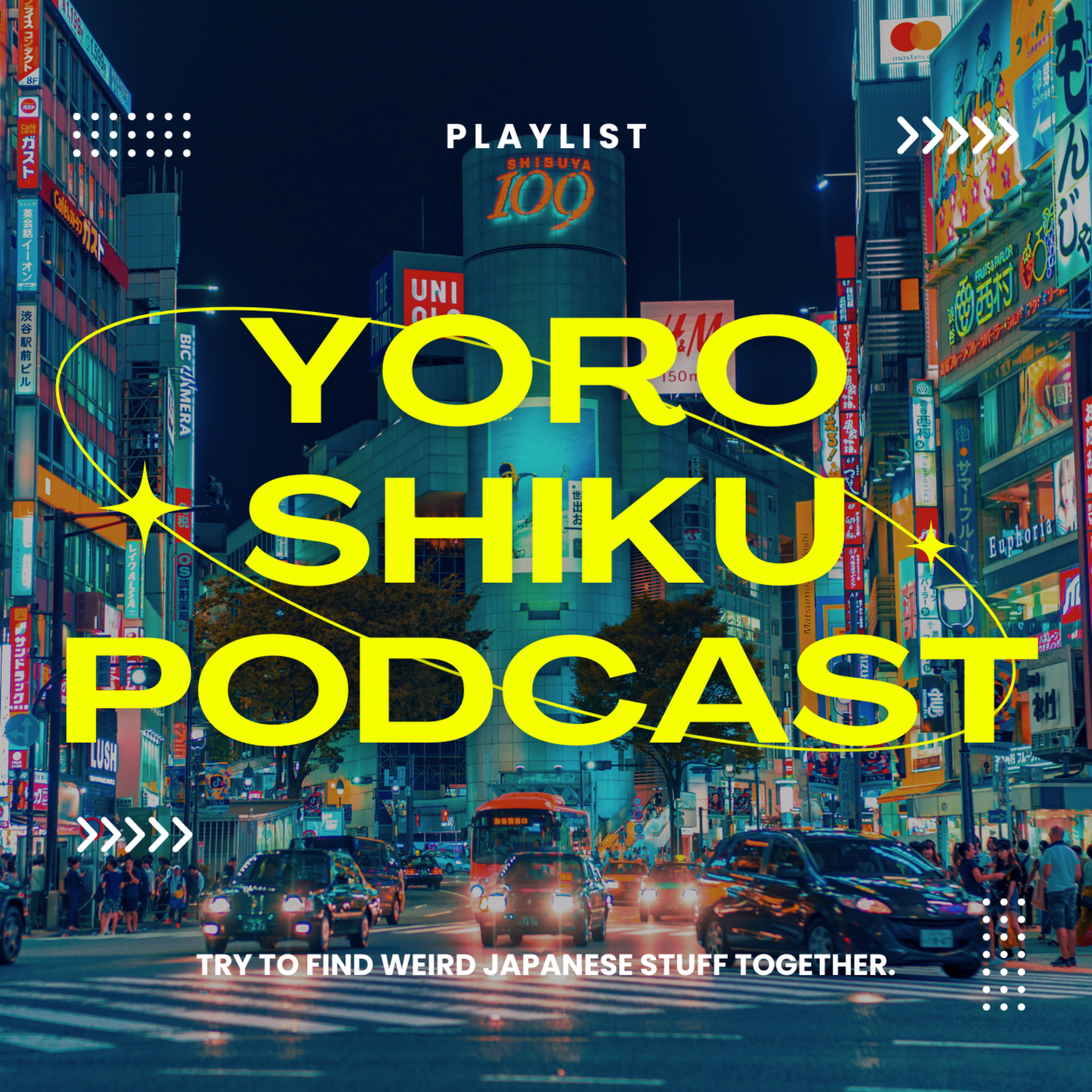 Yoroshiku Podcast
