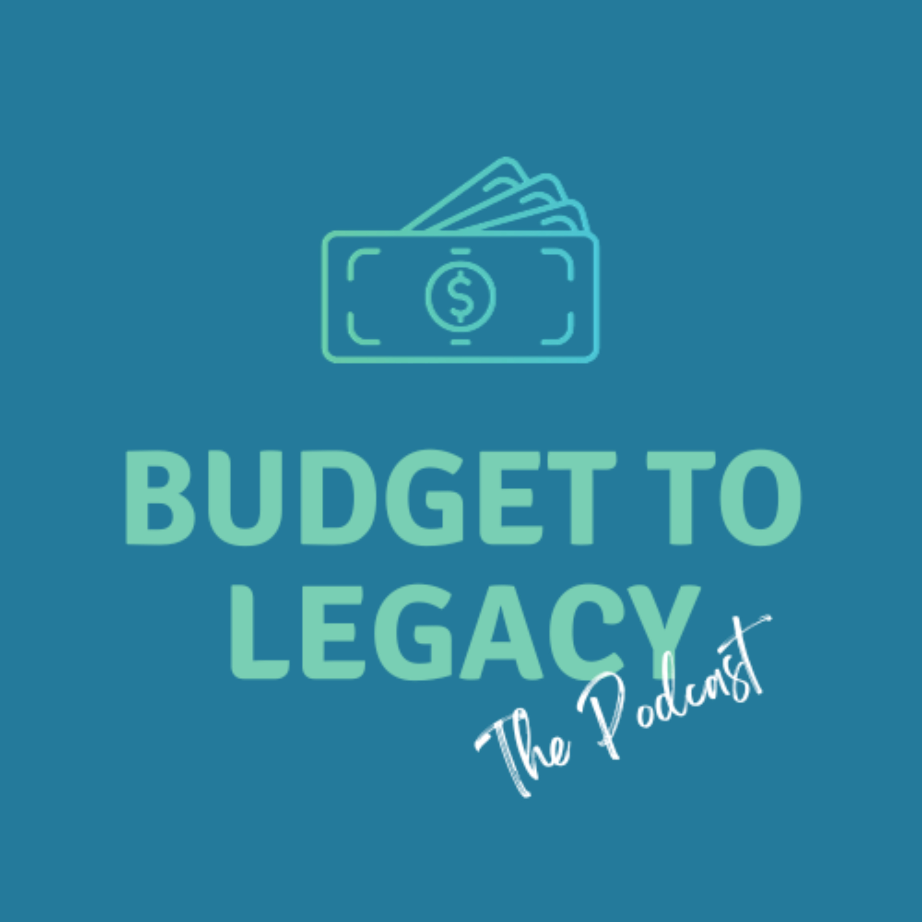 Budget To Legacy