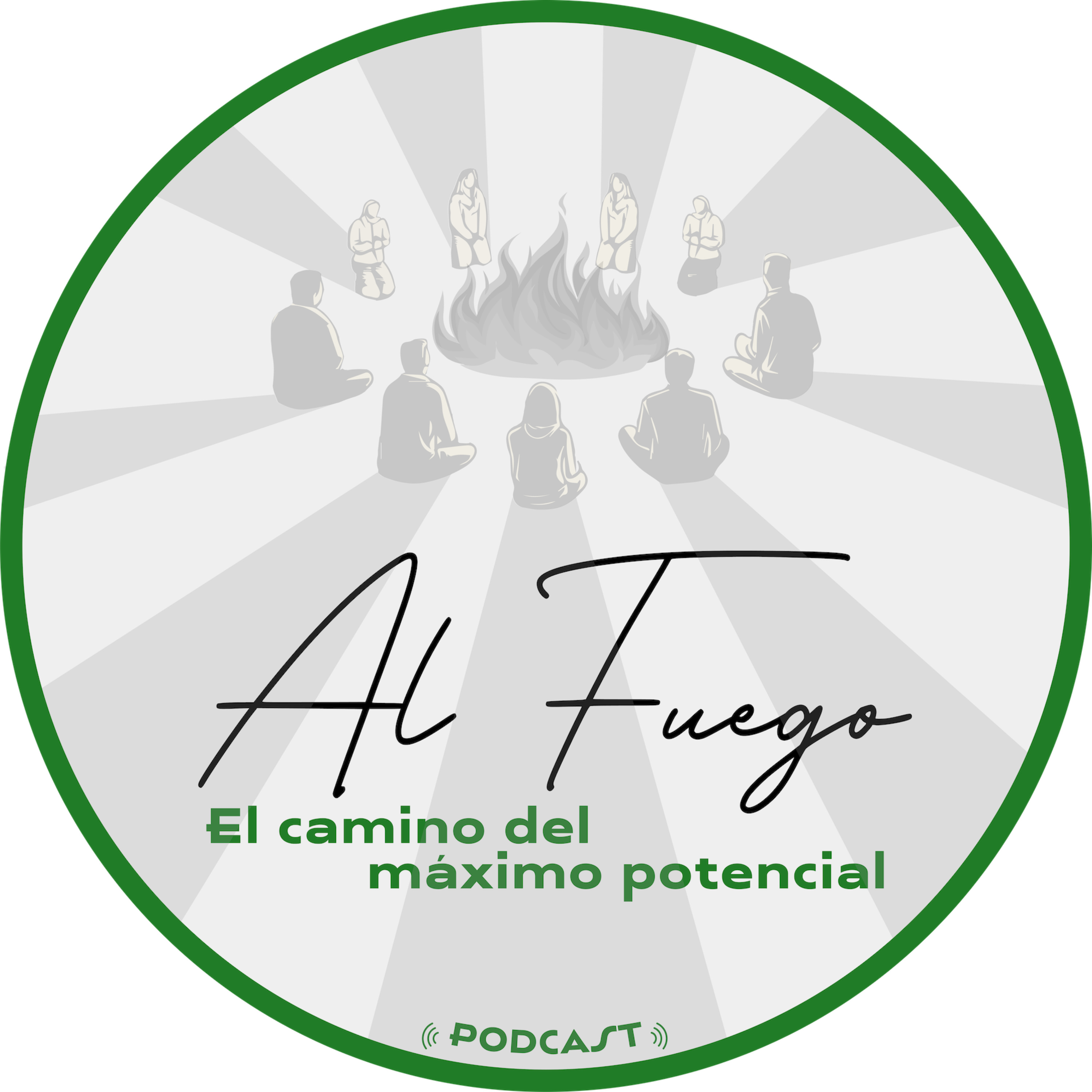 AL FUEGO: El camino del máximo potencial podcast artwork