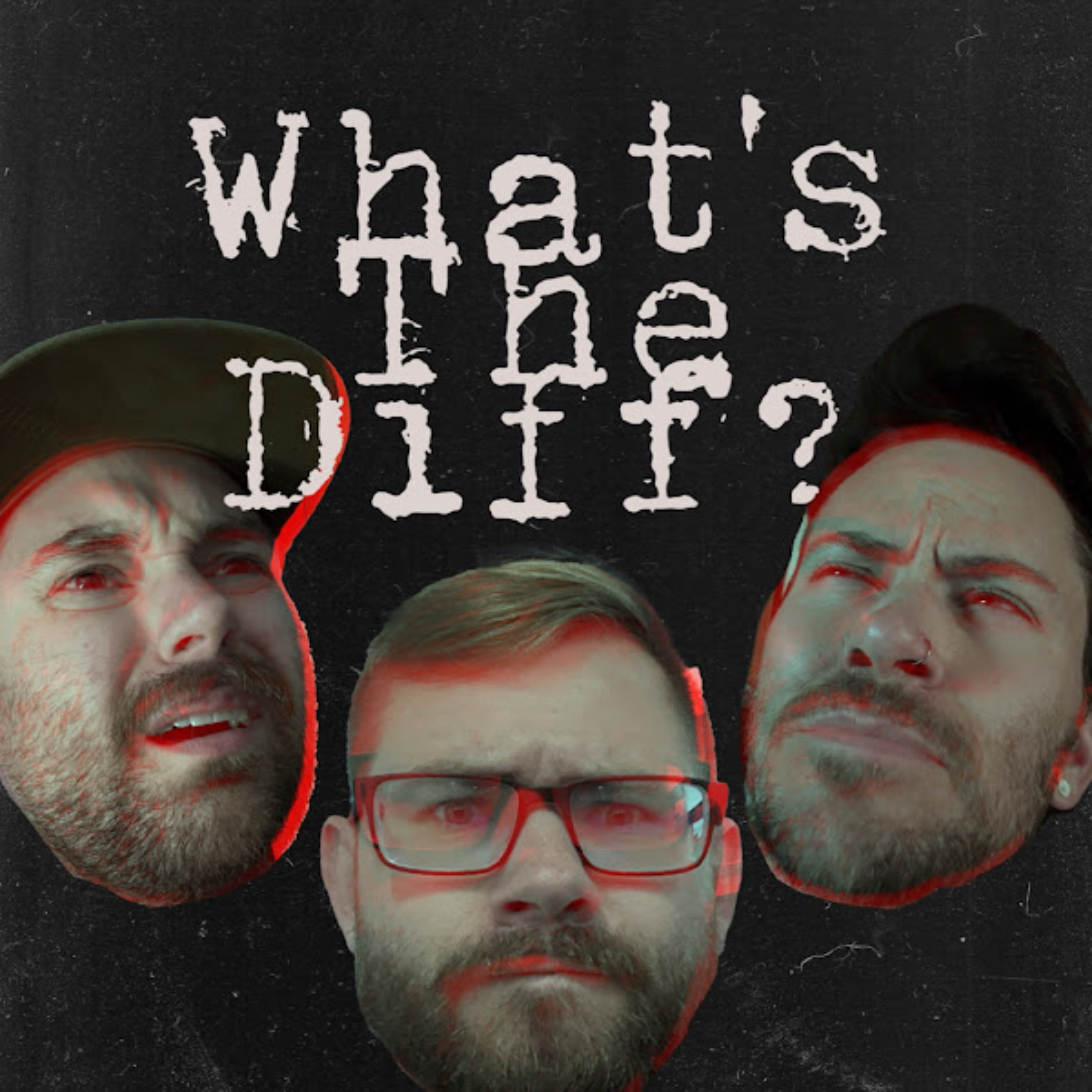 Whats the Diff Podcast