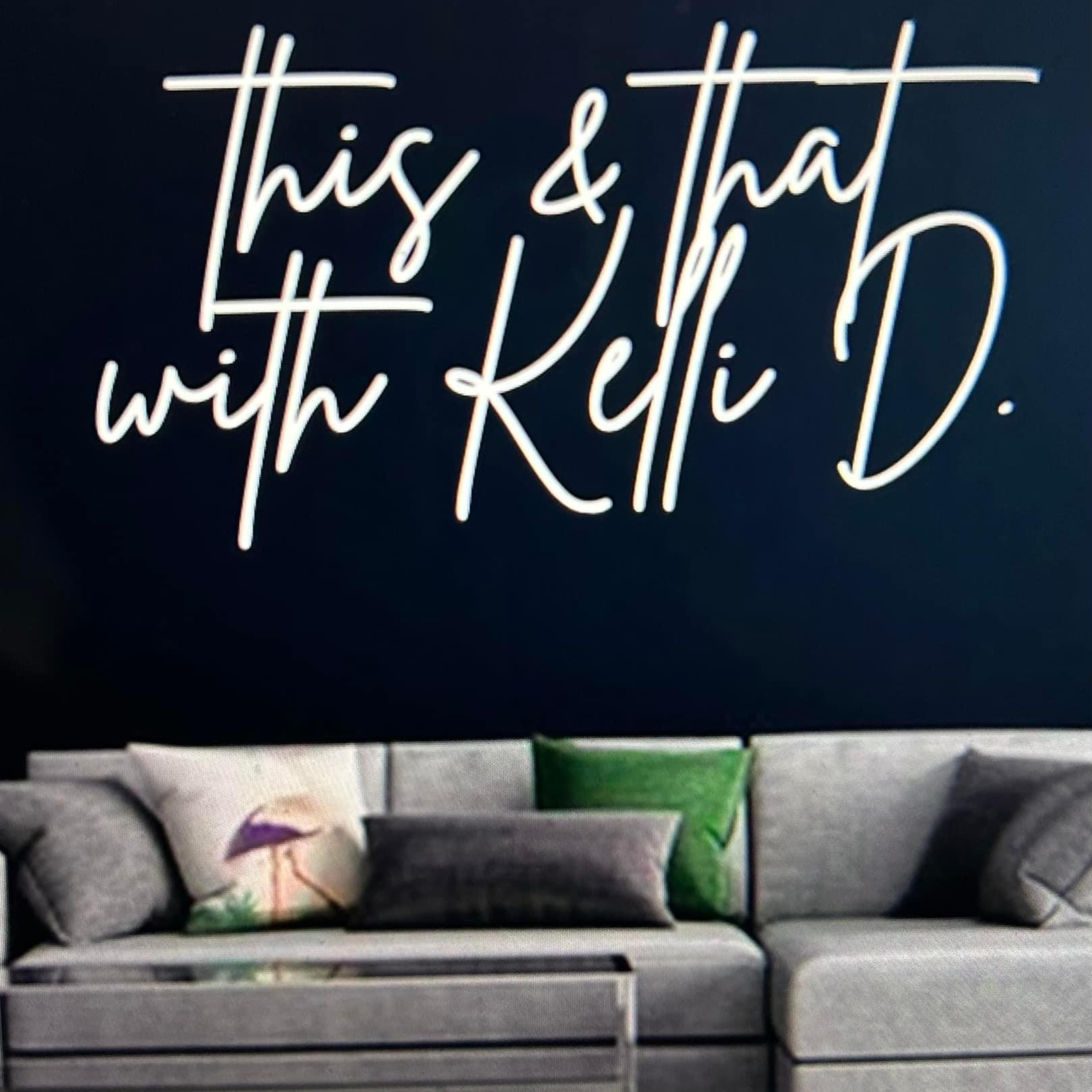This n’ That with Kelli D