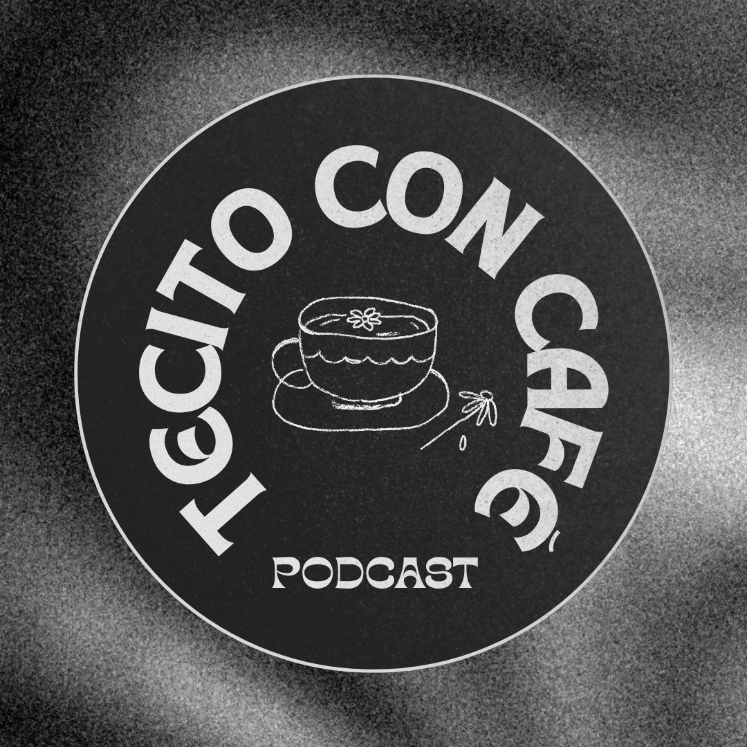 Tecito con Café podcast artwork