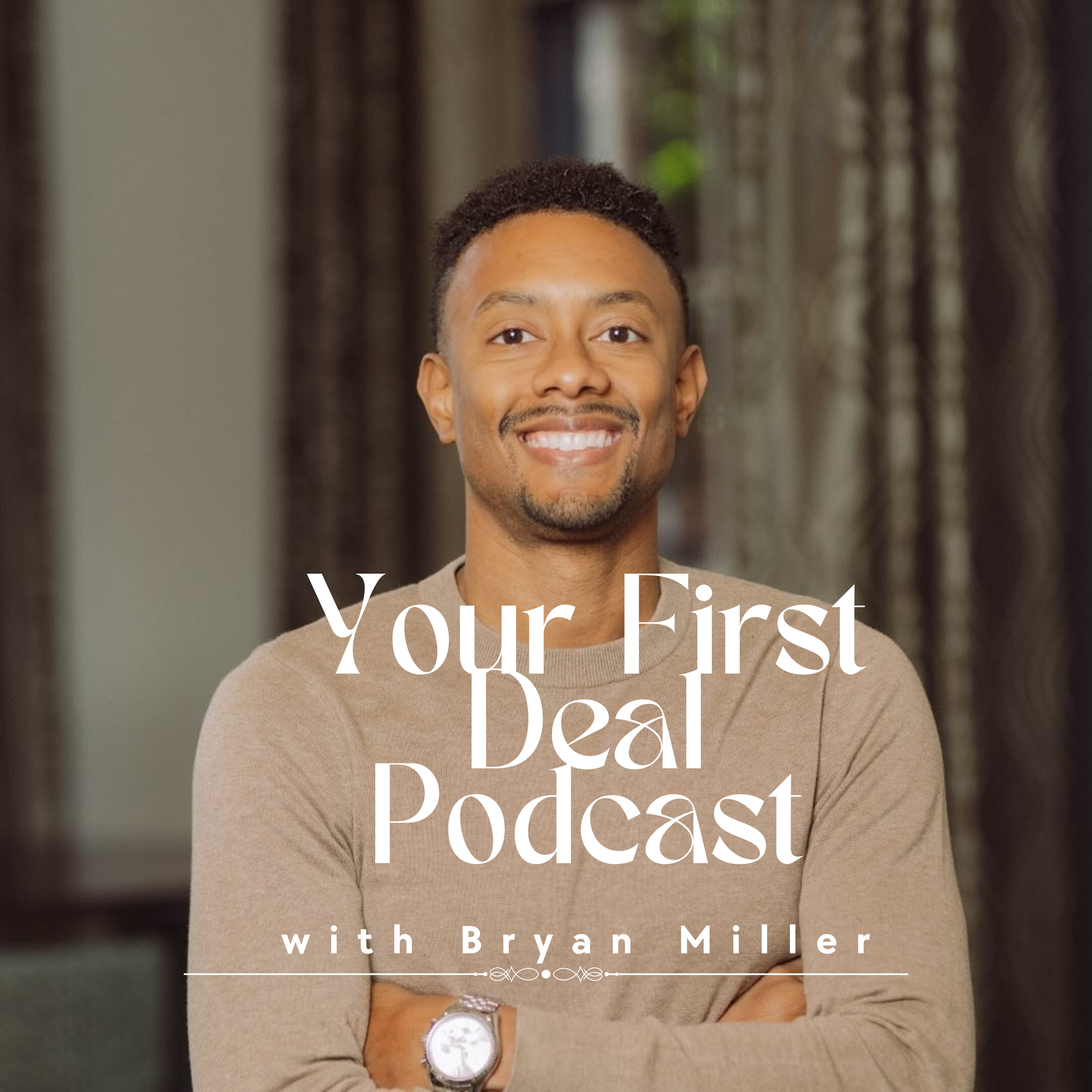 Your First Deal podcast artwork