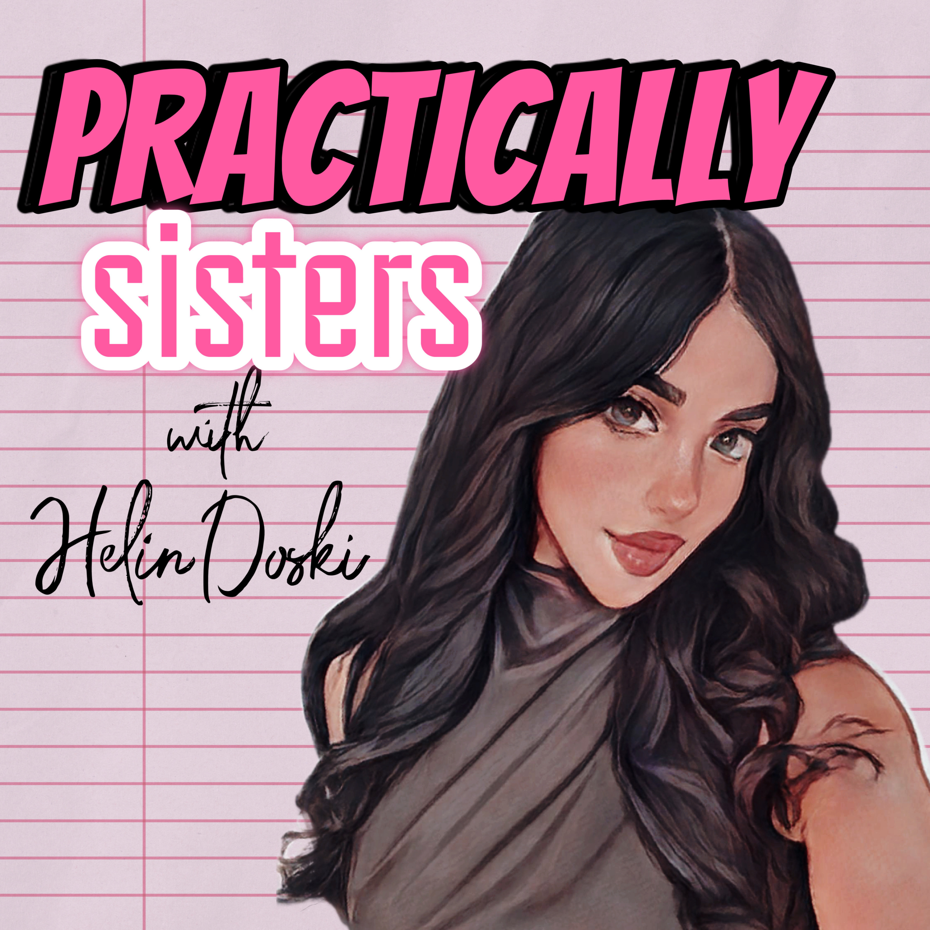 Practically Sisters