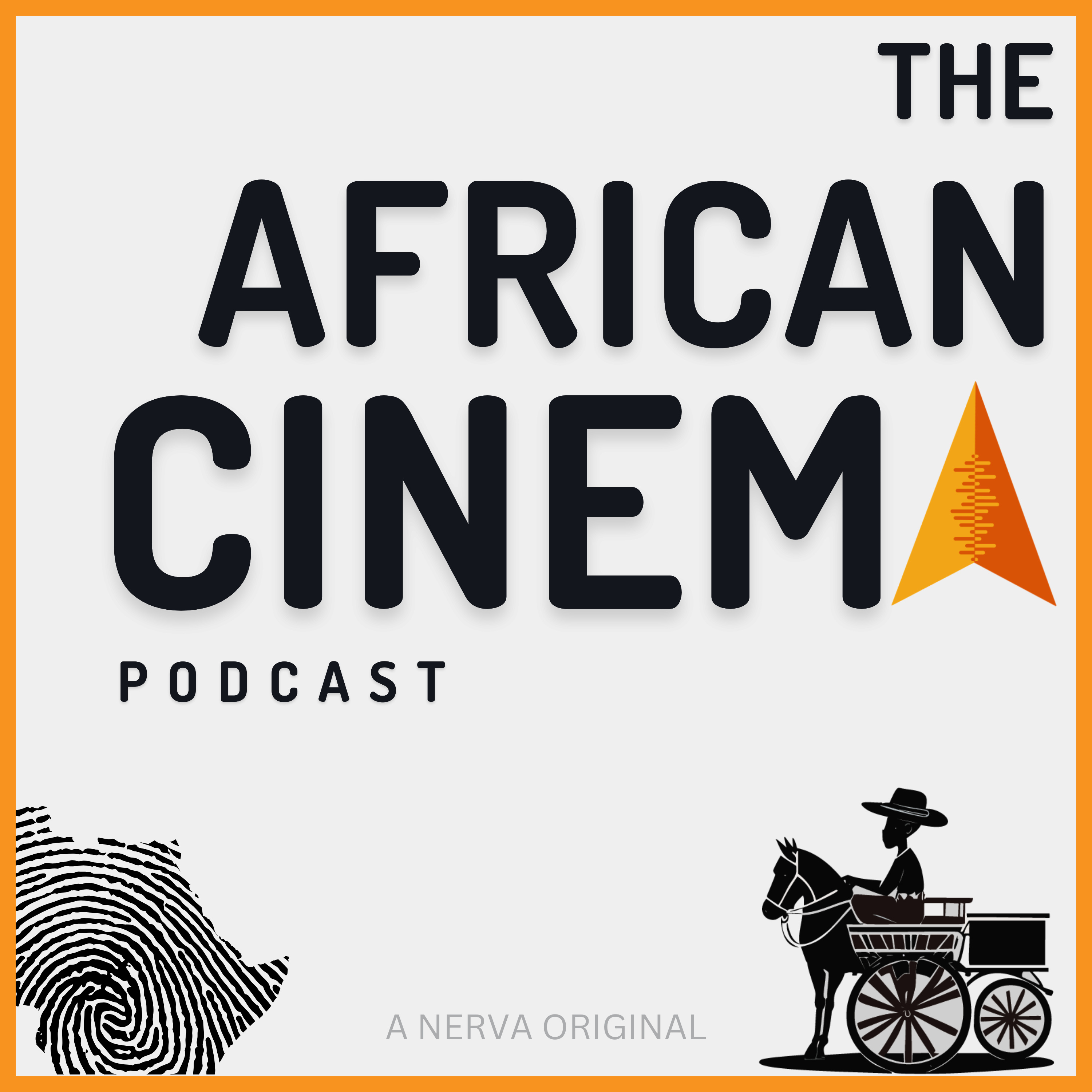 The African Cinema Podcast