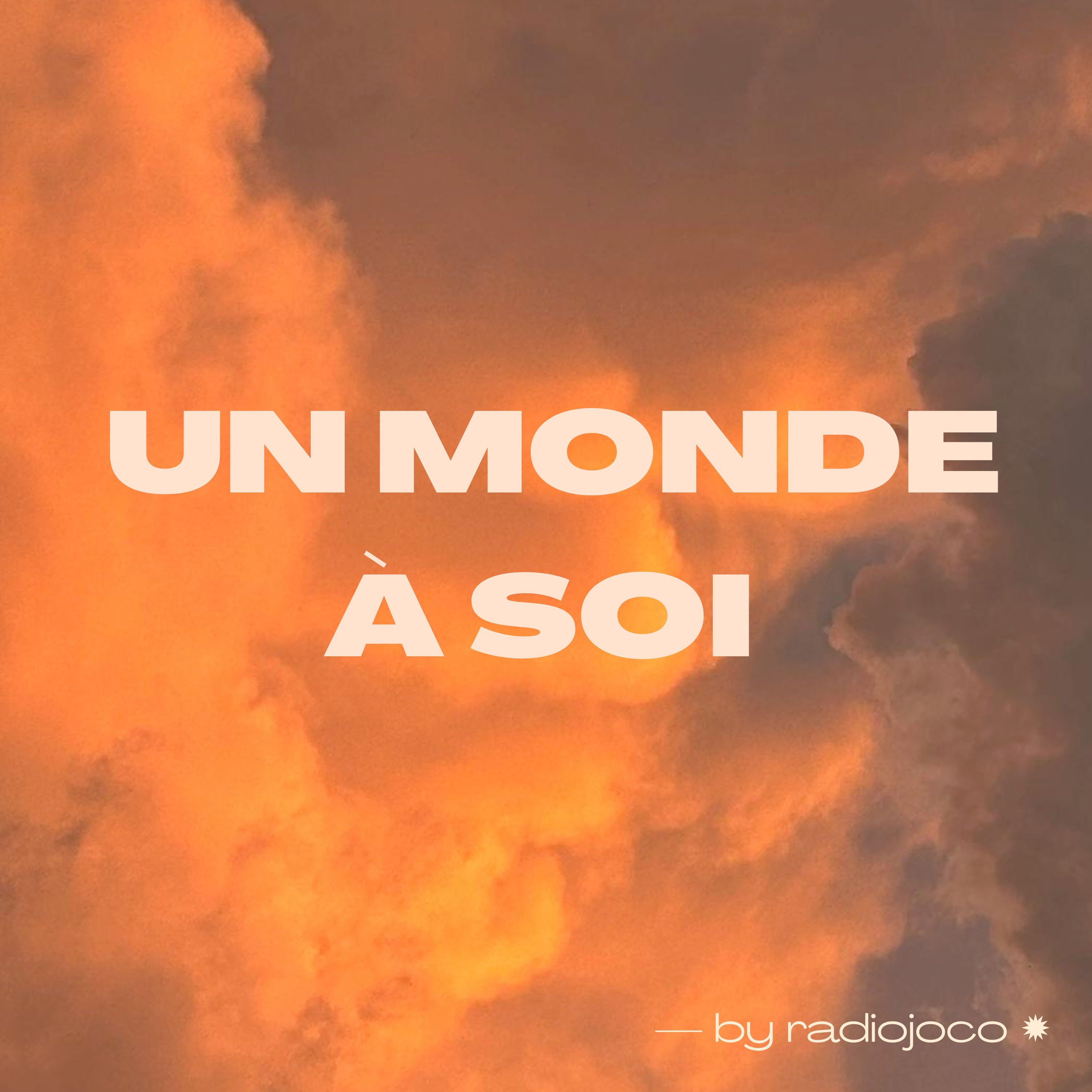un monde à soi ✹ podcast artwork