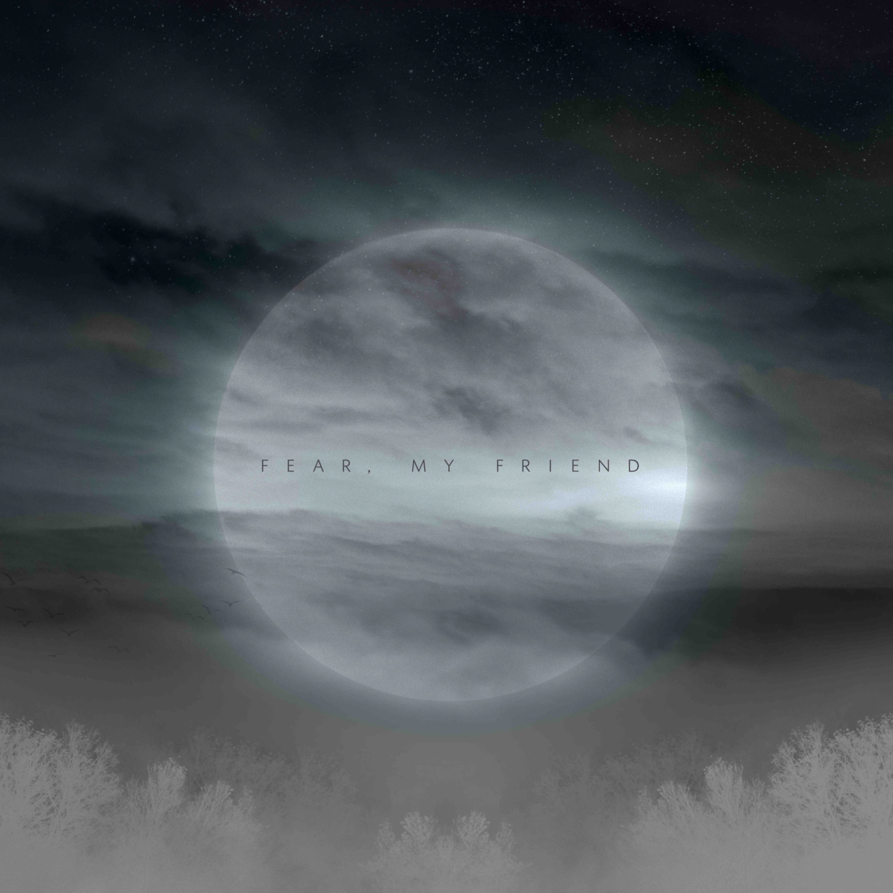 Fear, My Friend podcast artwork