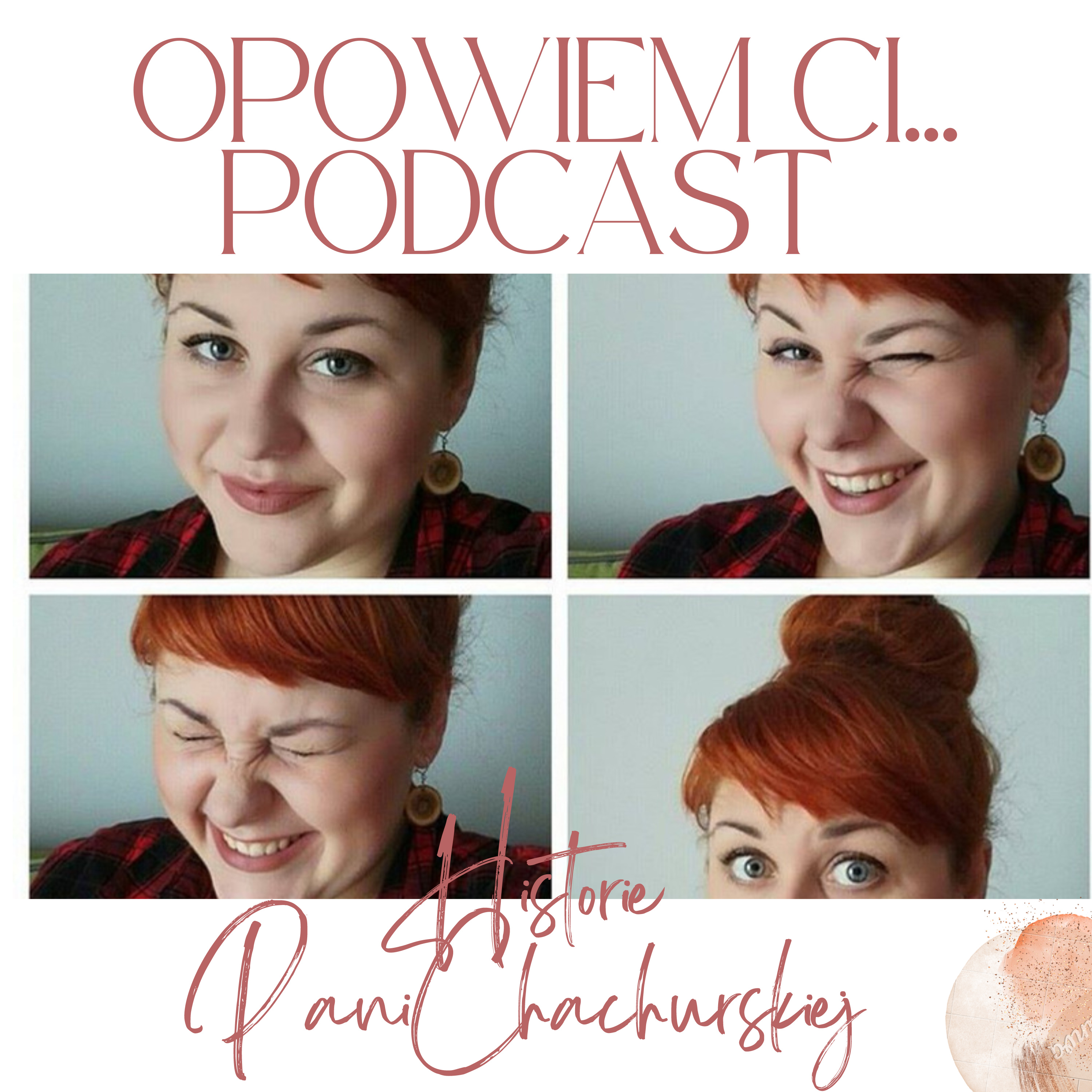 Opowiem Ci... Historie Pani Chachurskiej podcast artwork