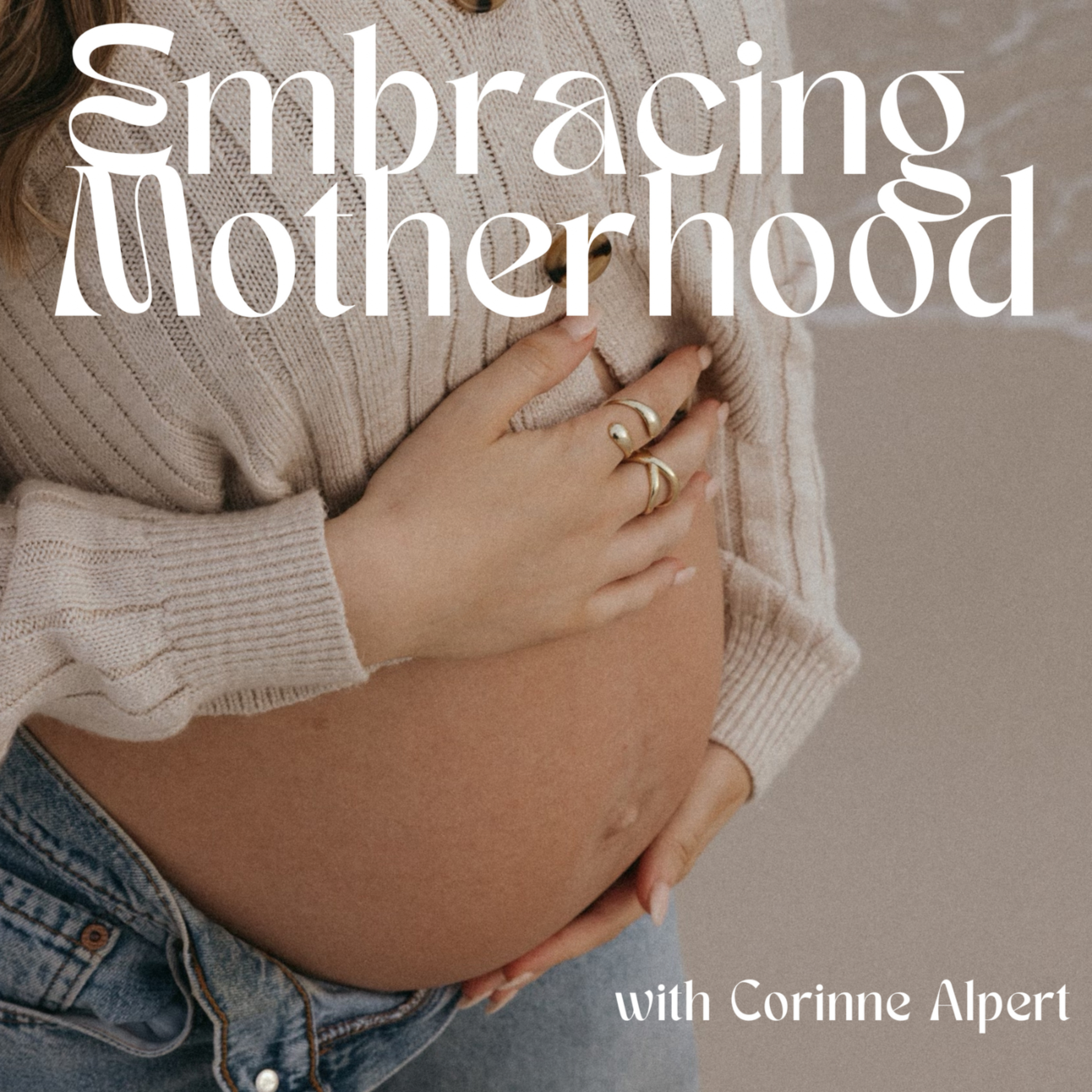 Embracing Motherhood podcast artwork