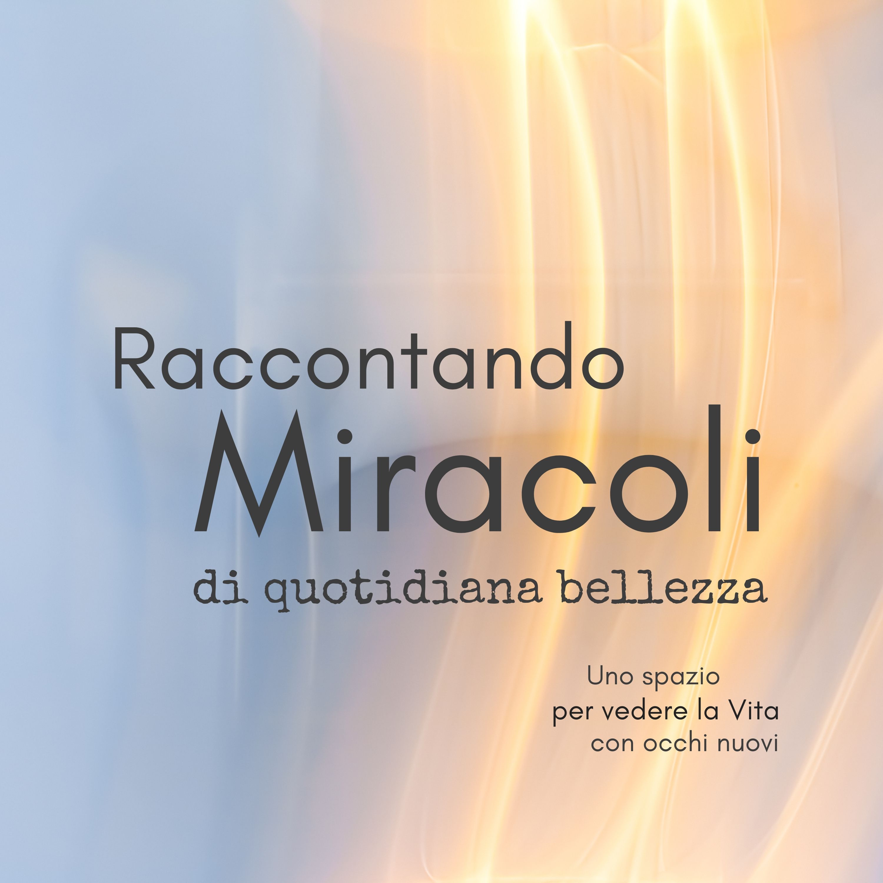 Raccontando Miracoli