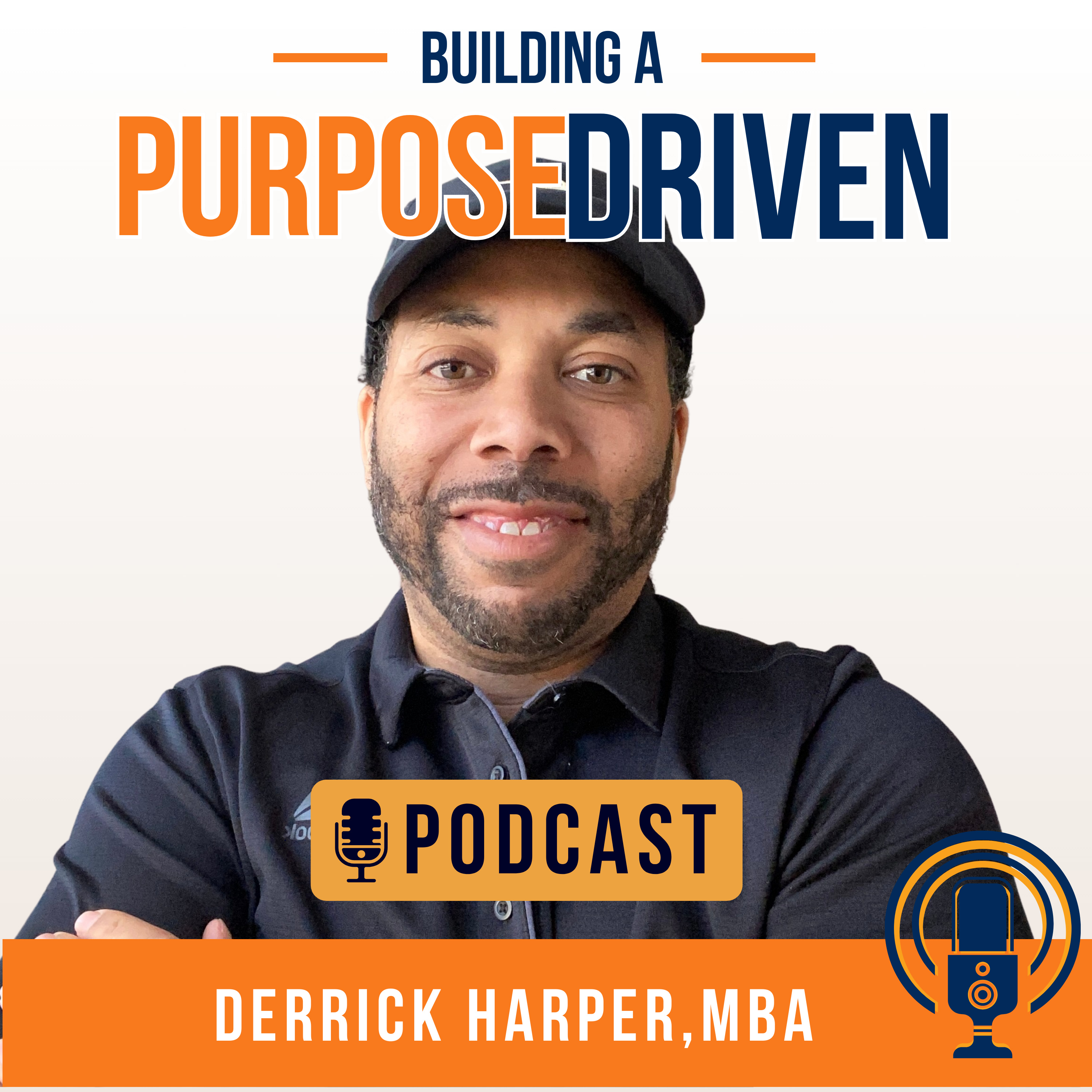 Building a Purpose Driven Podcast