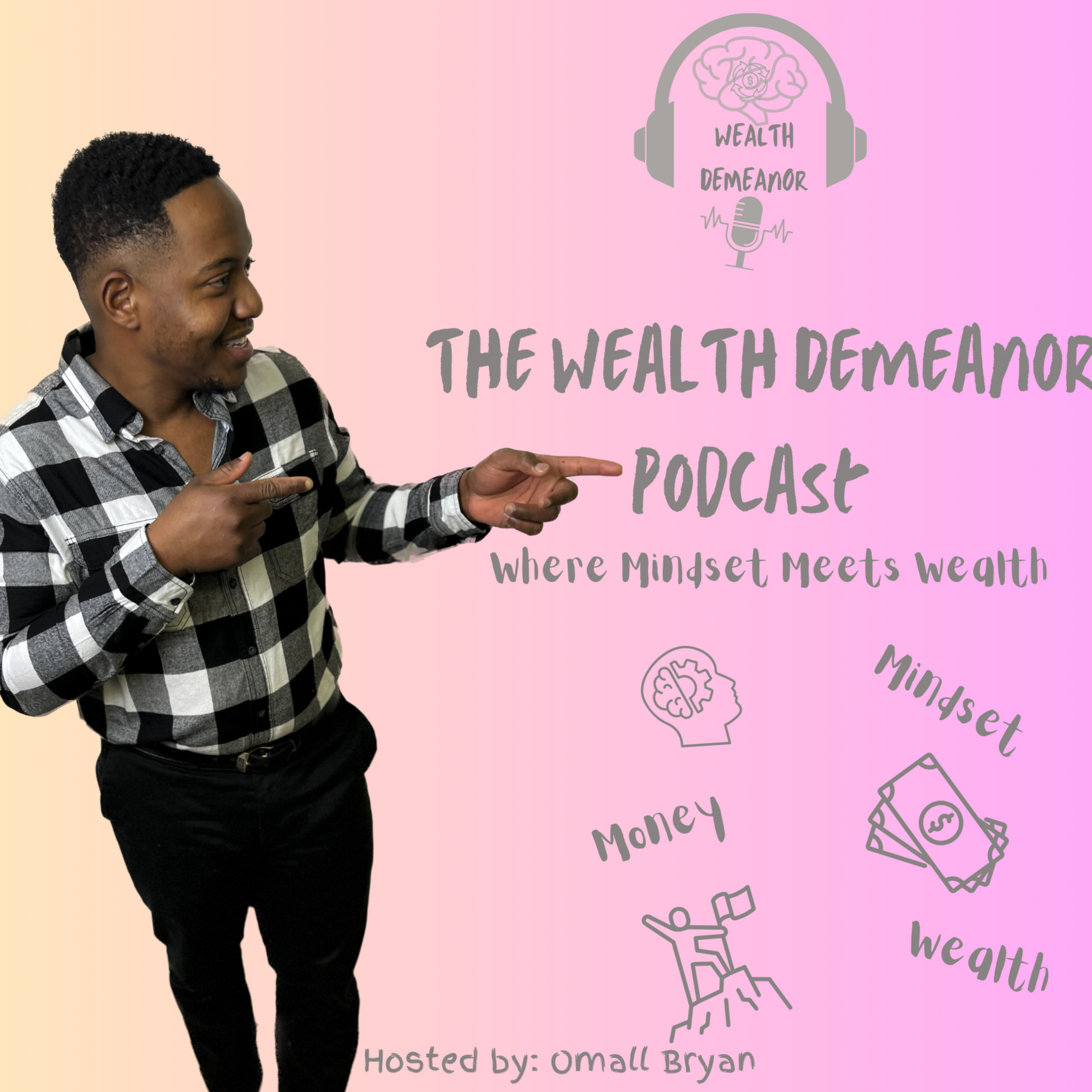 Wealth Demeanor