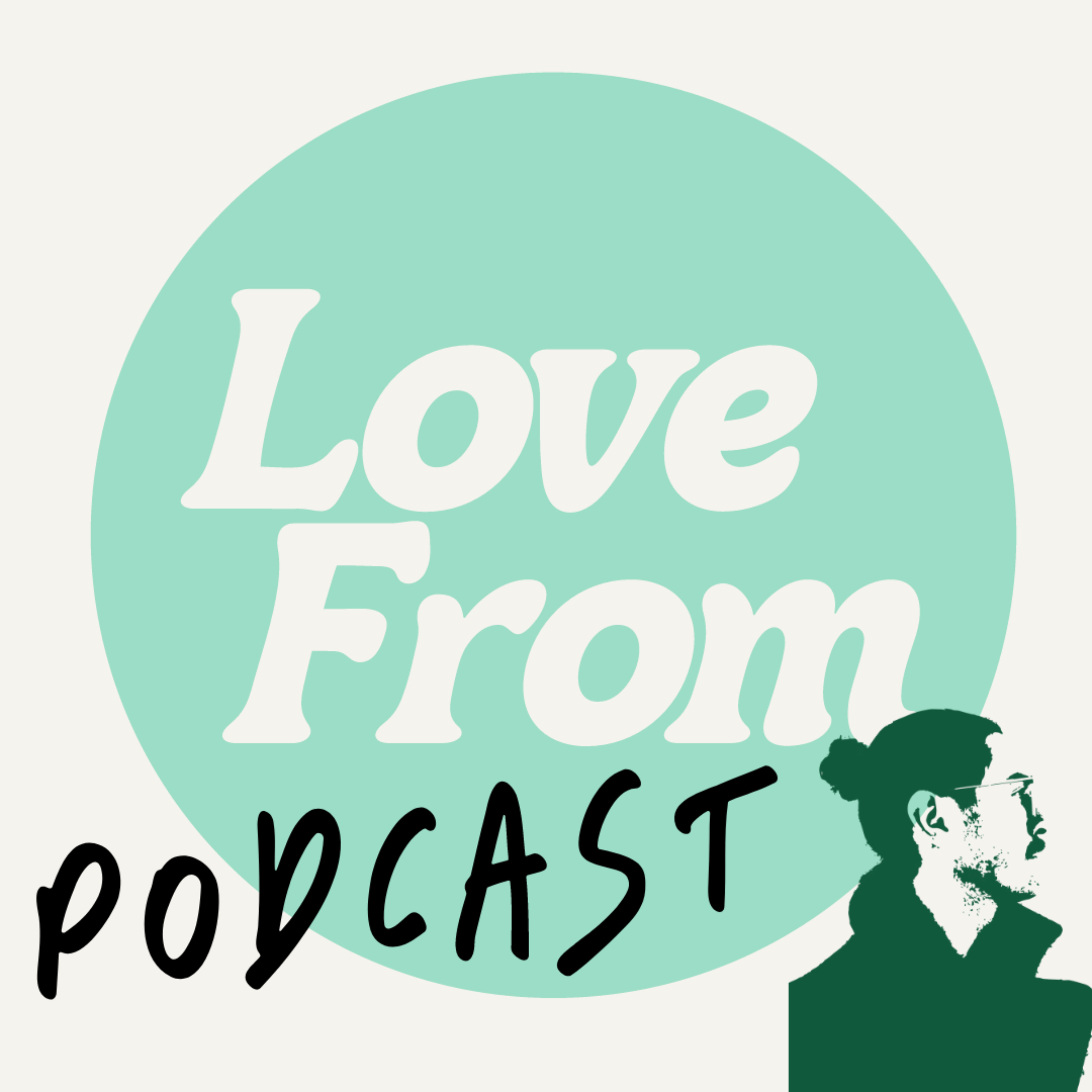 Love From Podcast podcast artwork