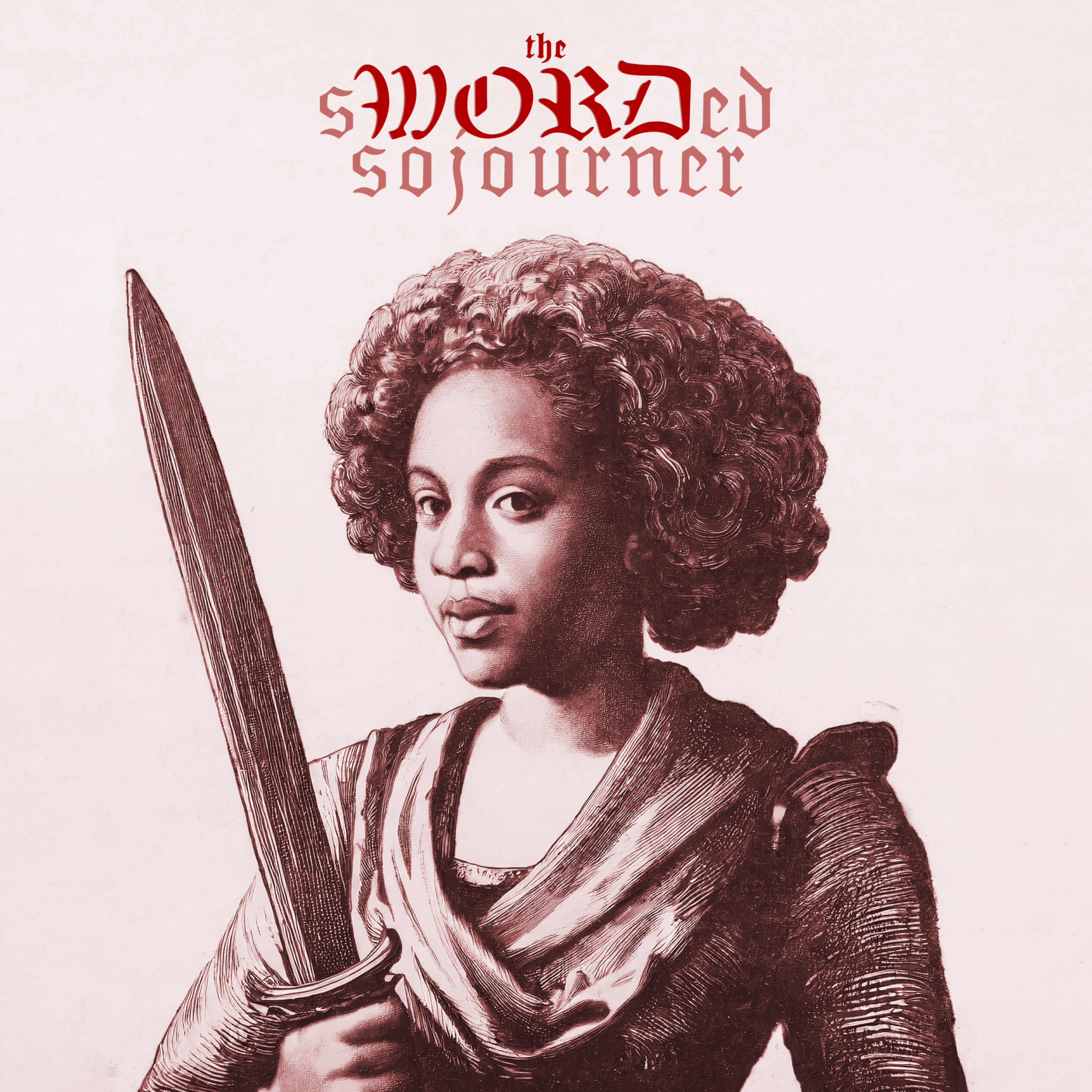 sWORDed sojourner