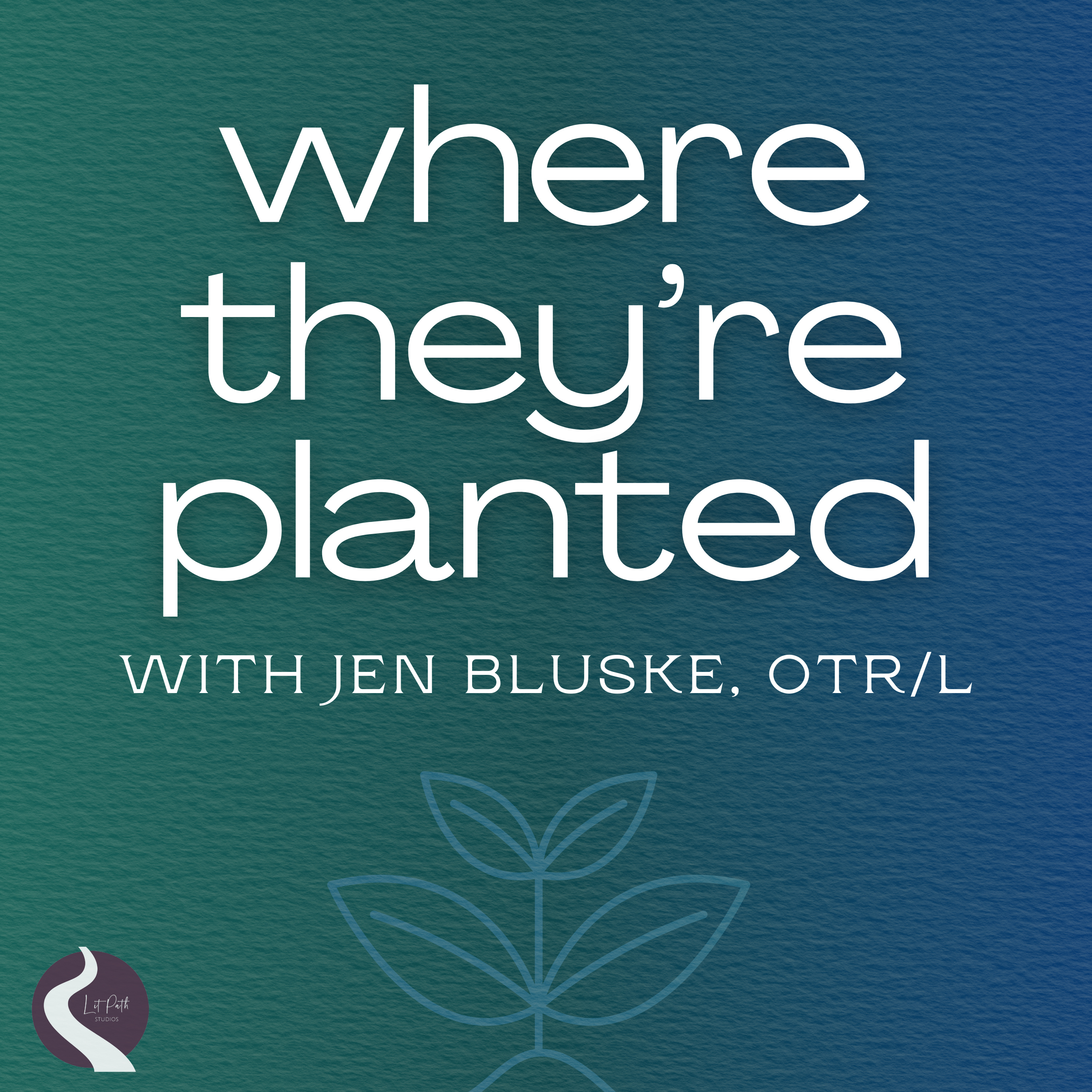 Where They\'re Planted