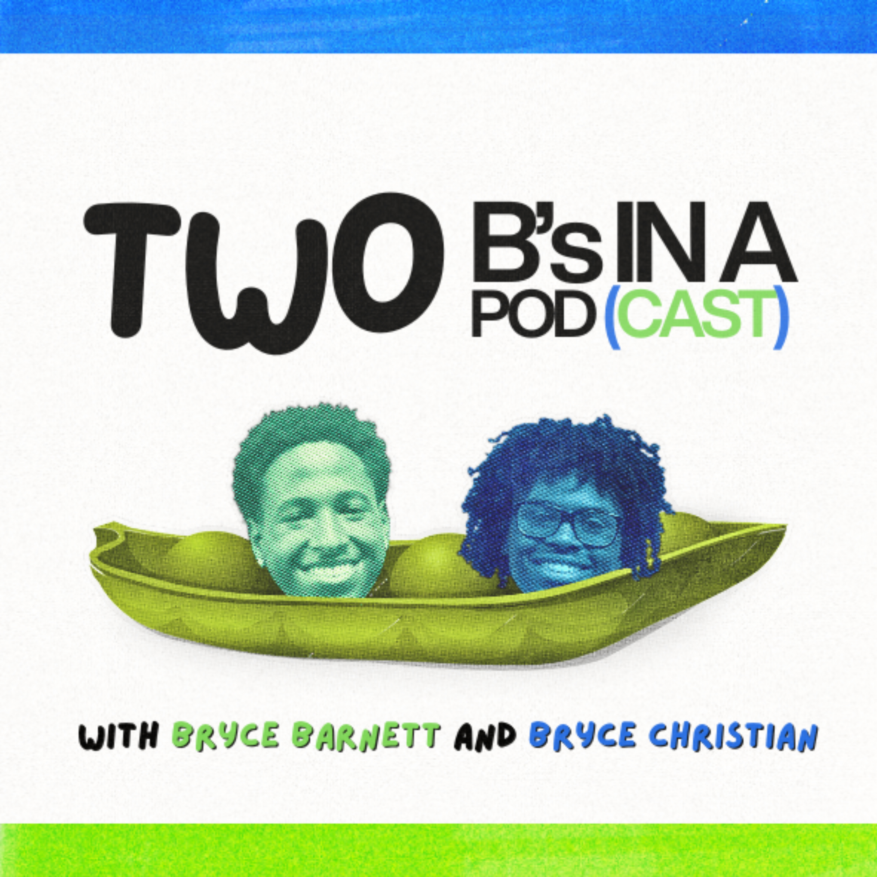 Two B's In a Pod(cast) Archives