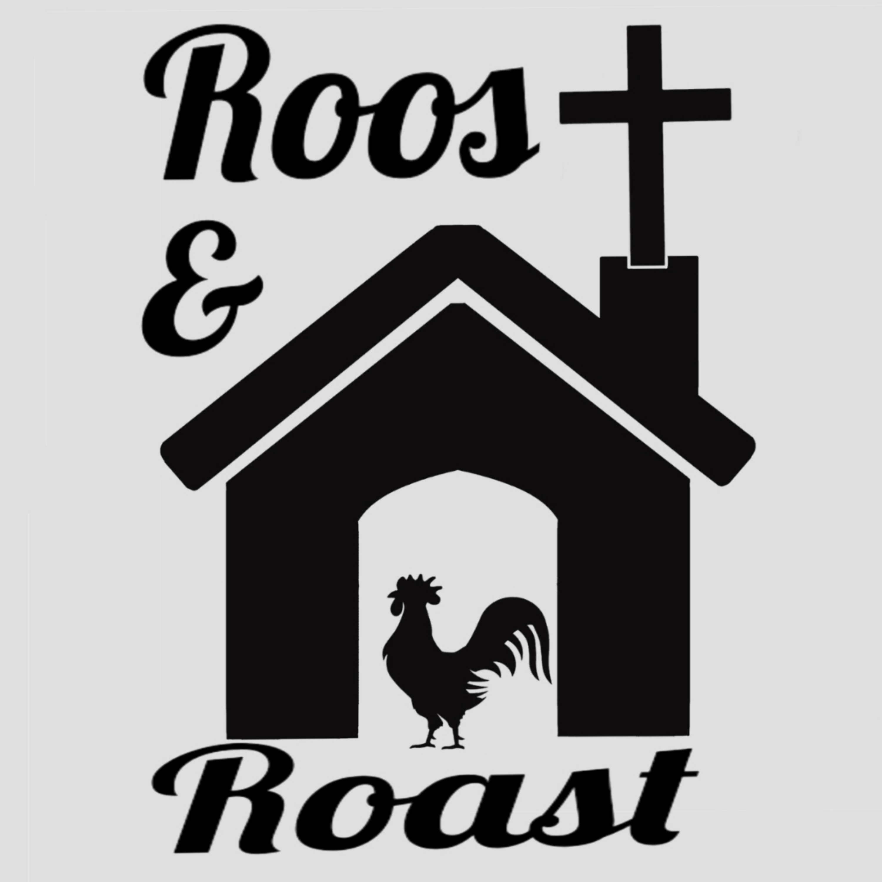 Roost and Roast podcast artwork