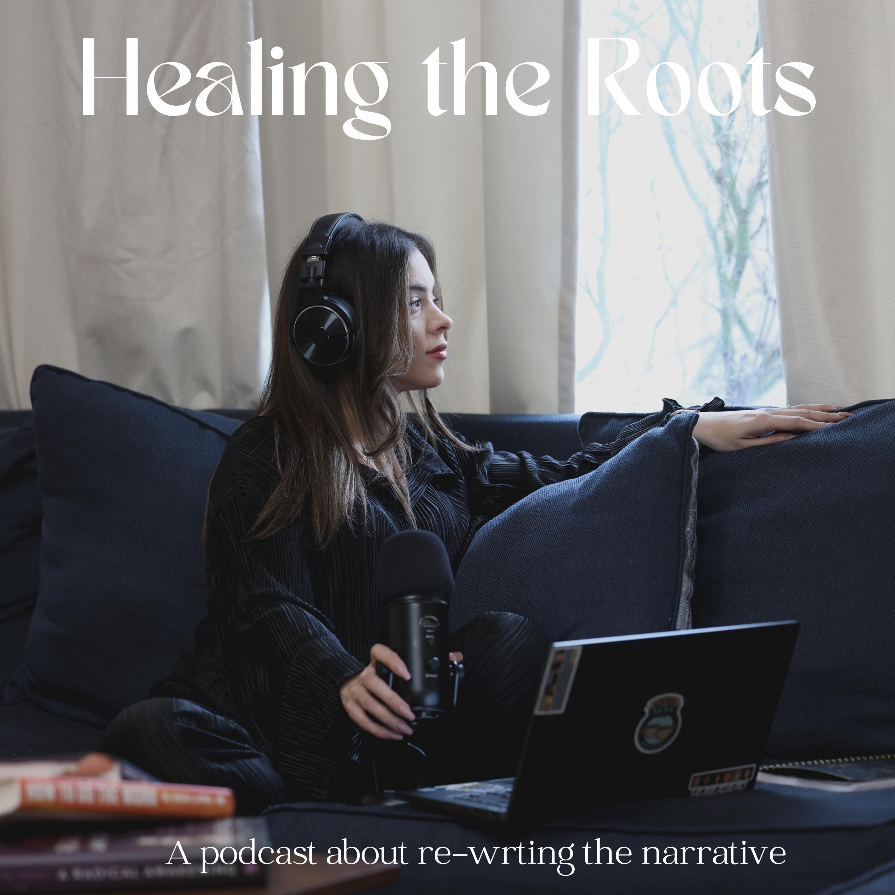 Healing The Roots