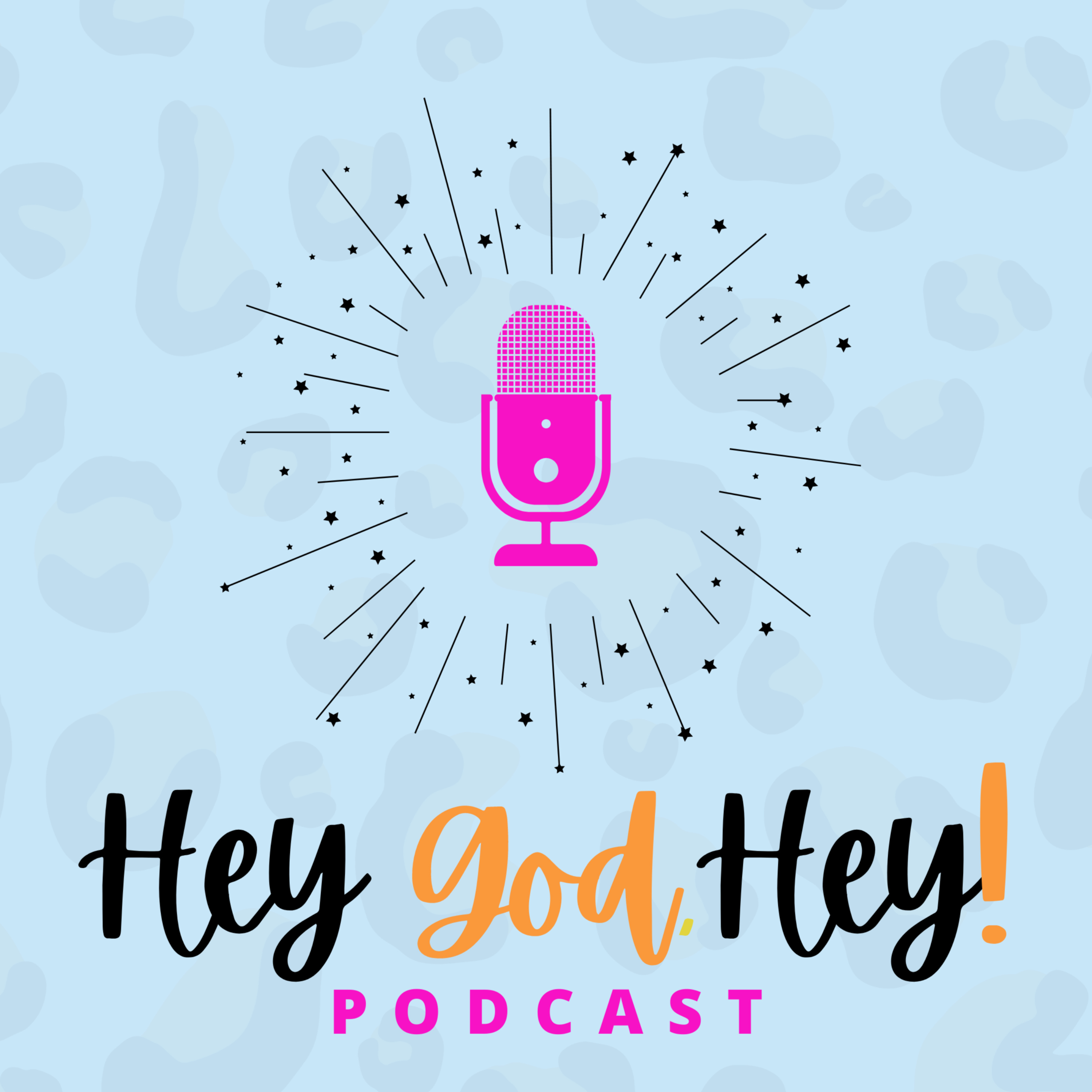 Hey God Hey! podcast artwork