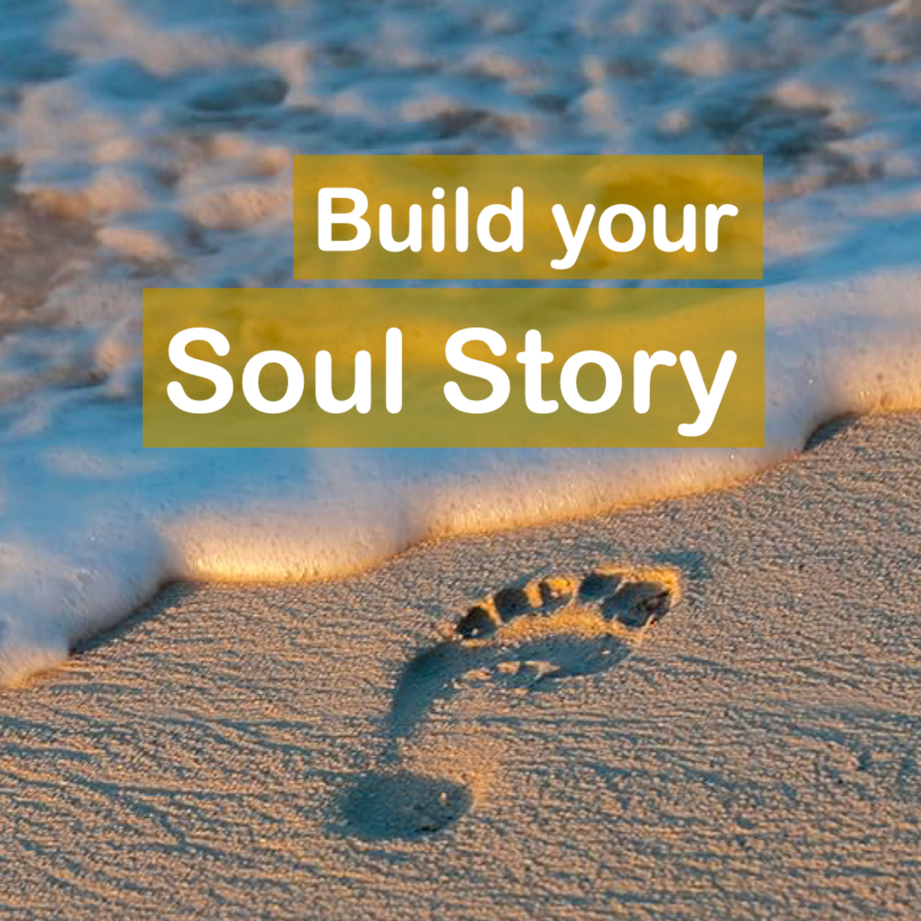 Build your Soul Story podcast artwork