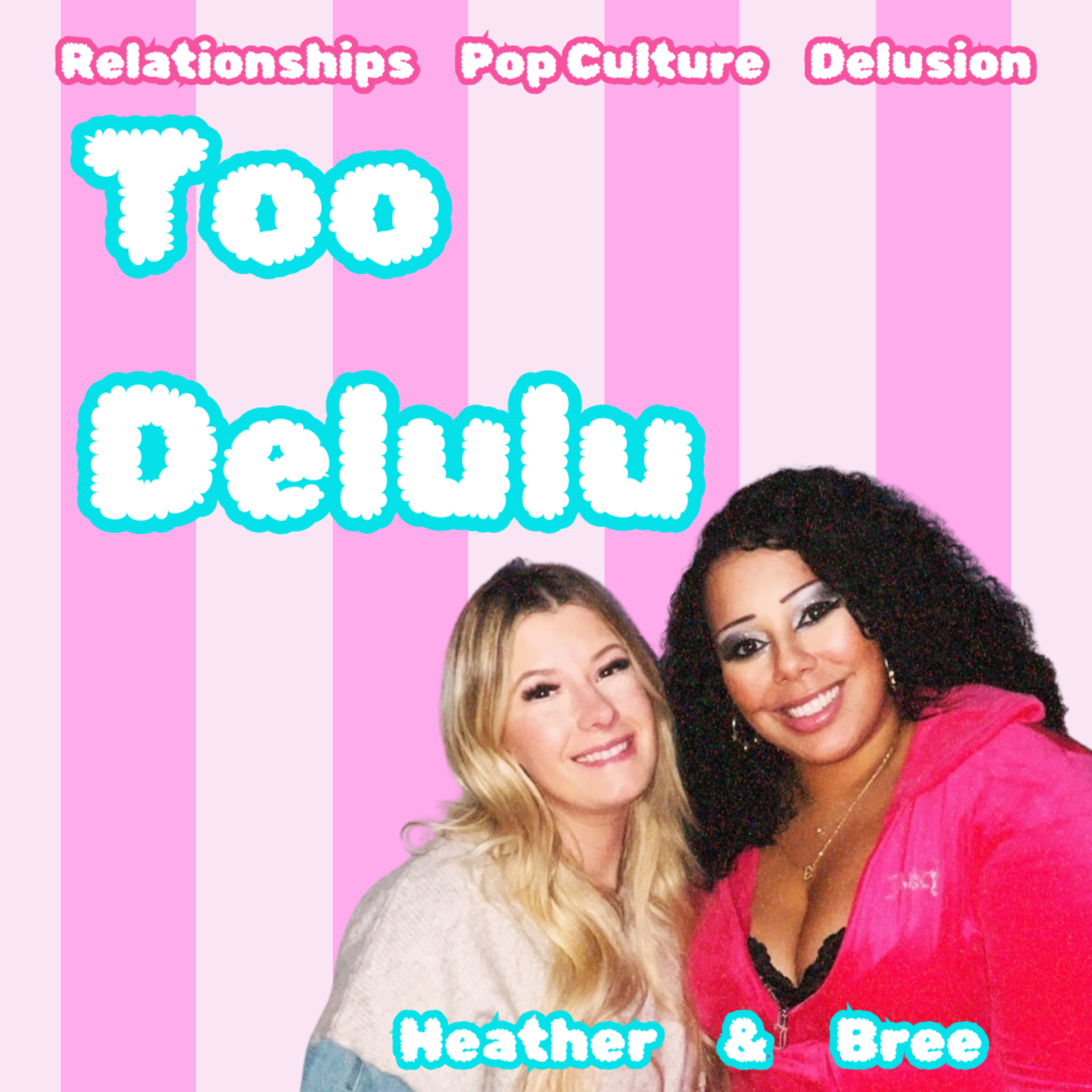 Too Delulu