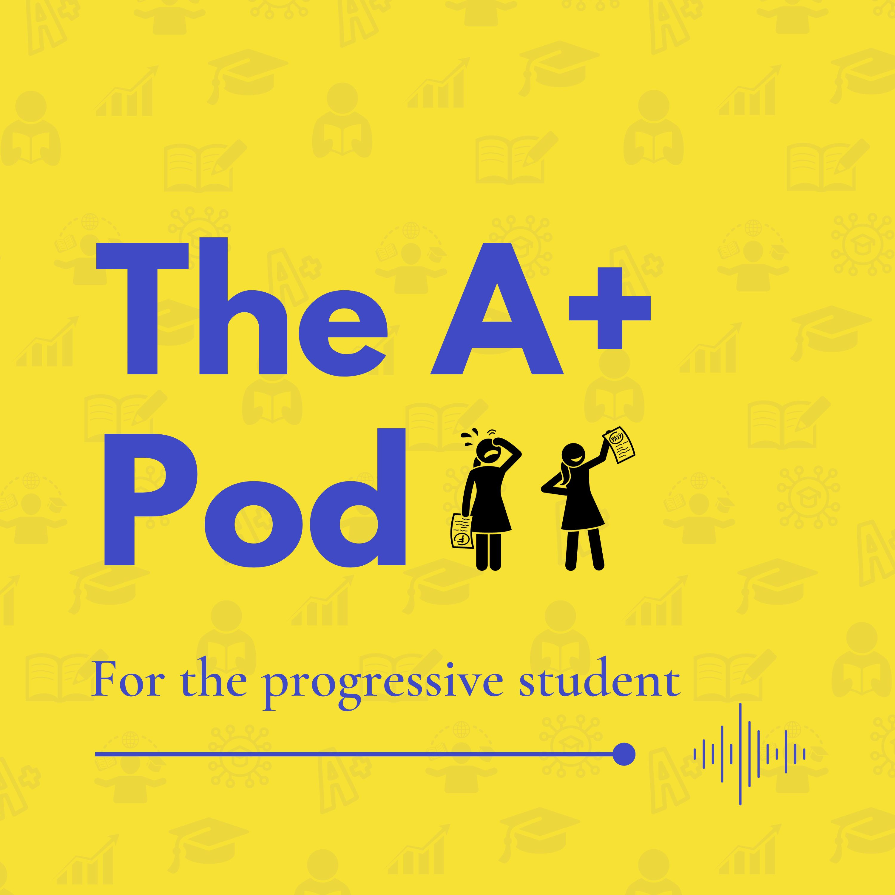 The A+ Pod 