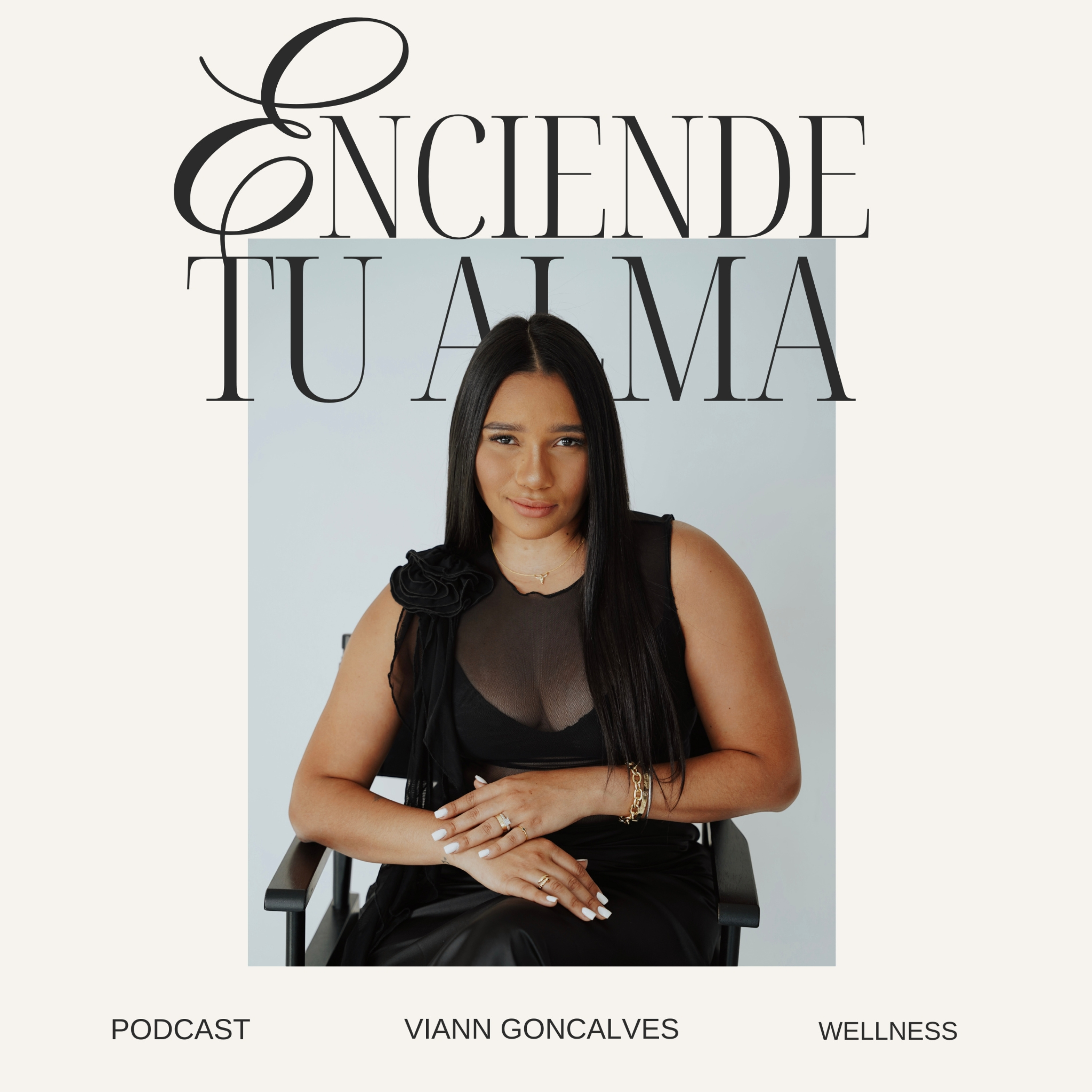 Enciende tu alma con Viann Goncalves podcast artwork
