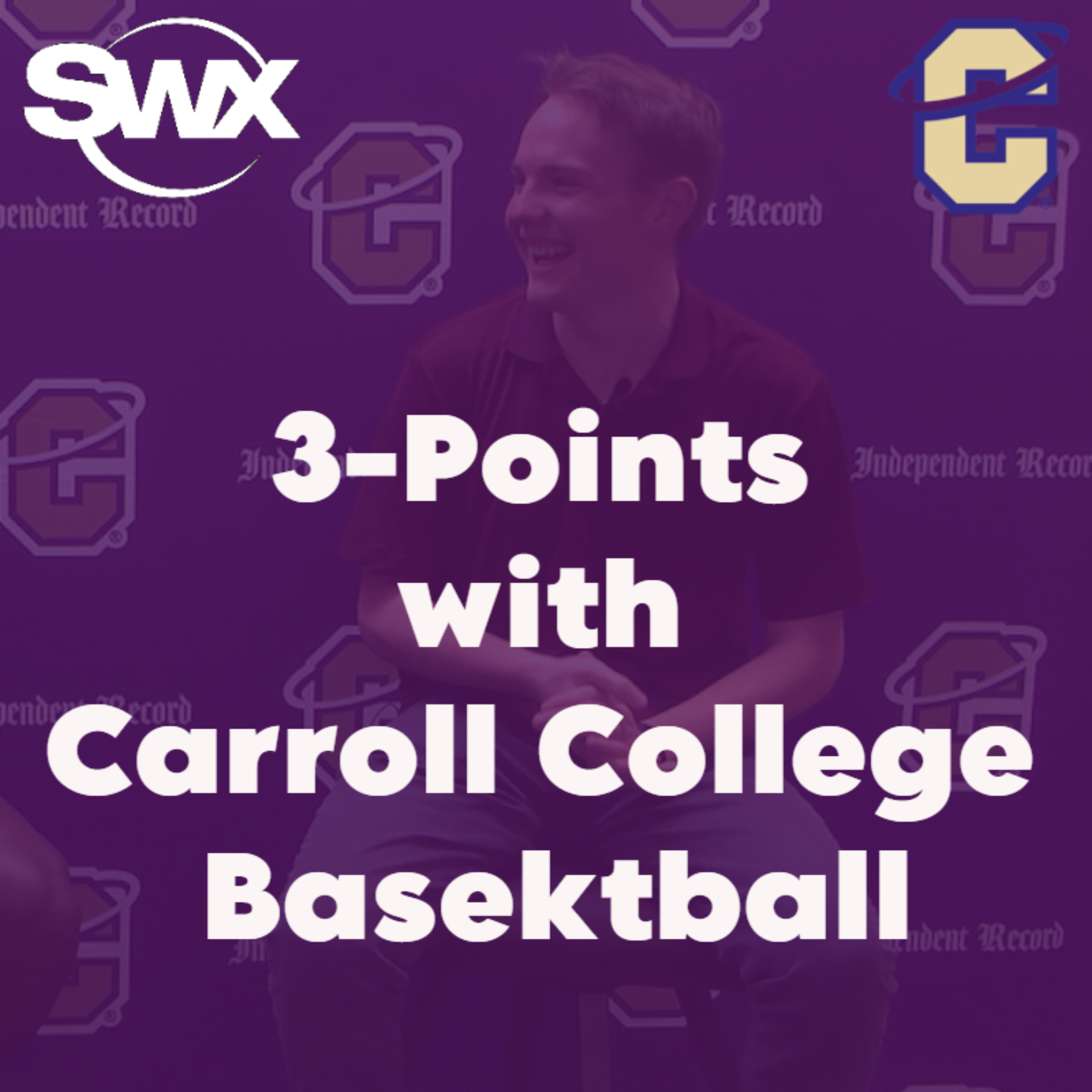 3-Points with Carroll College Basketball podcast artwork