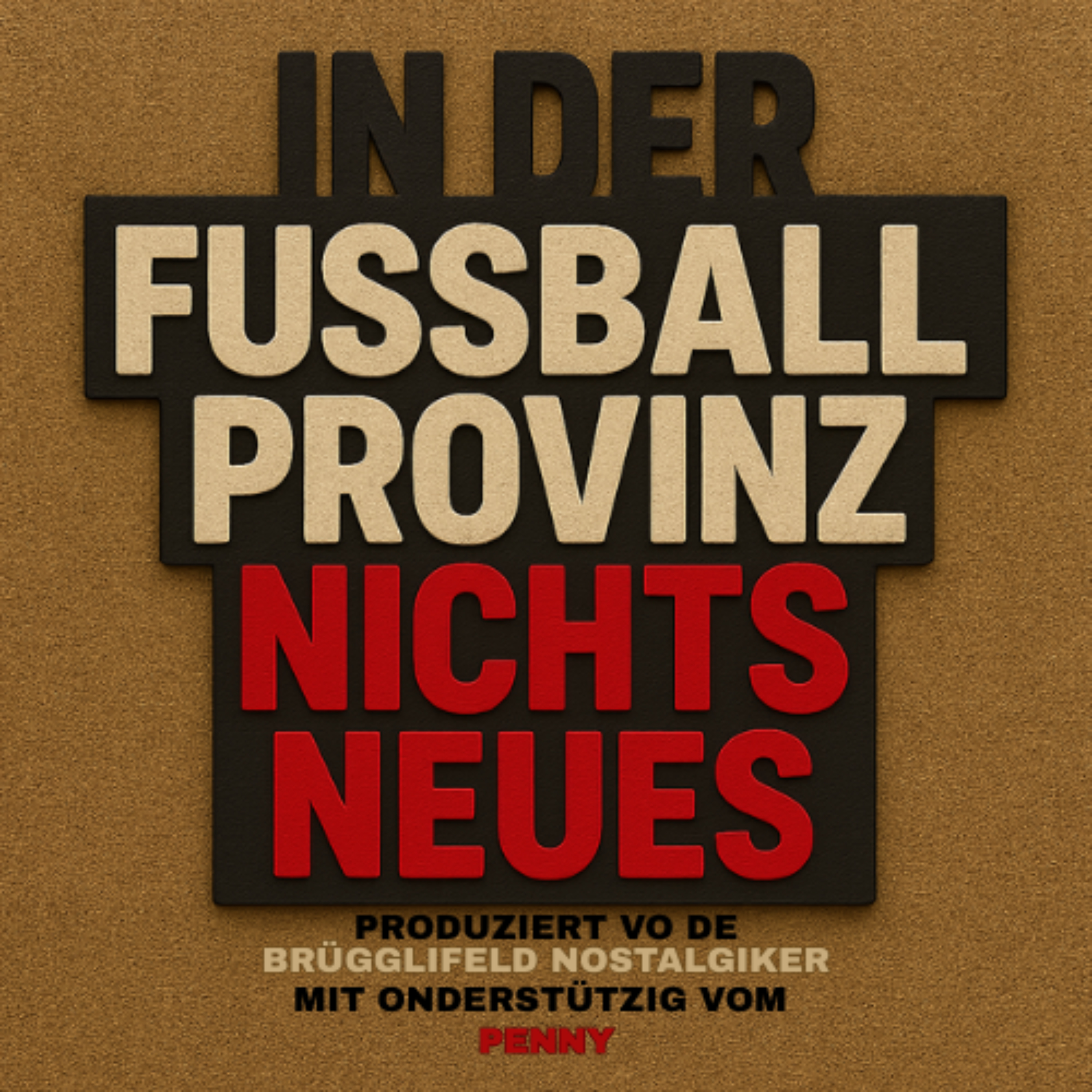 In der Fussballprovinz nichts Neues