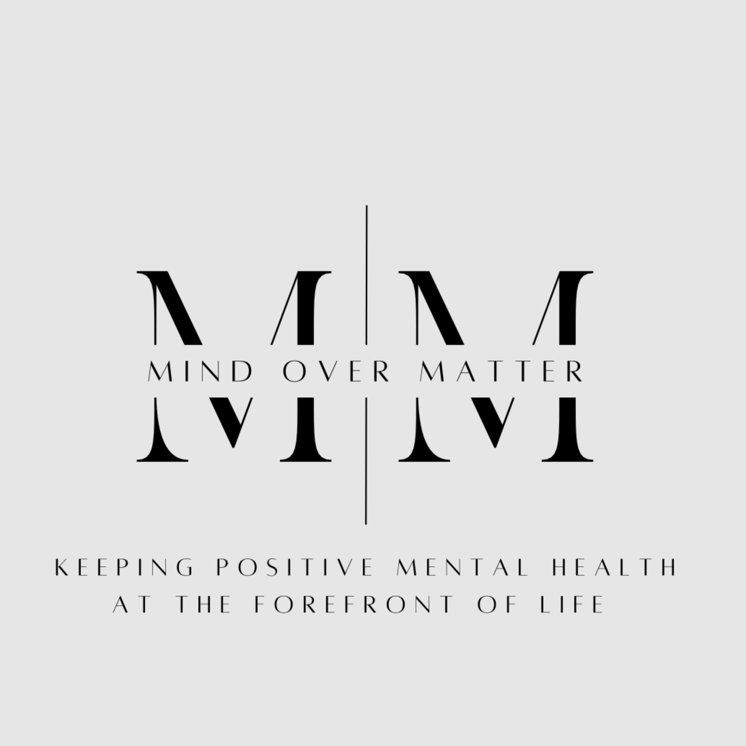 Mind Over Matter