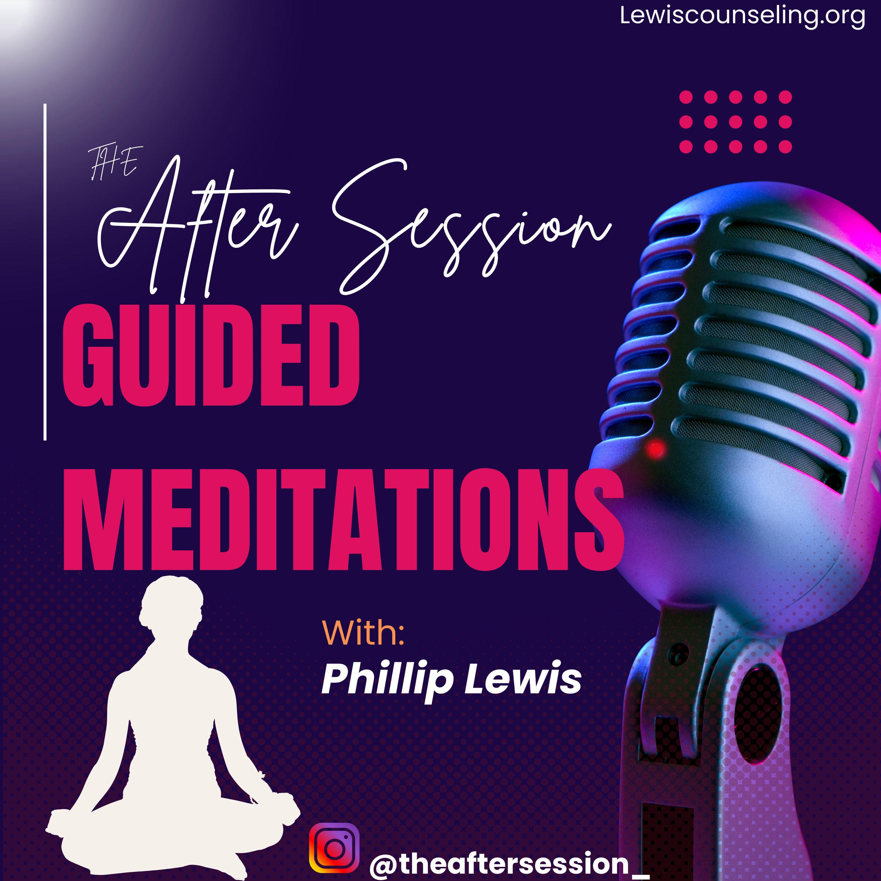 The After Session: Guided Meditations