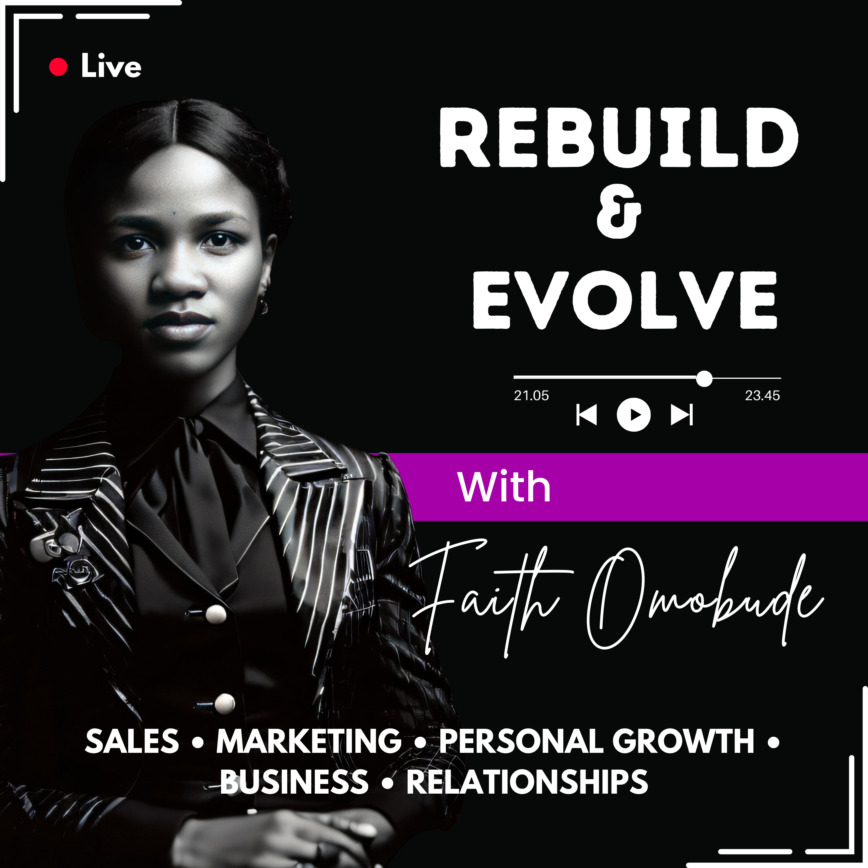 Rebuild and Evolve with Faith Omobude podcast artwork